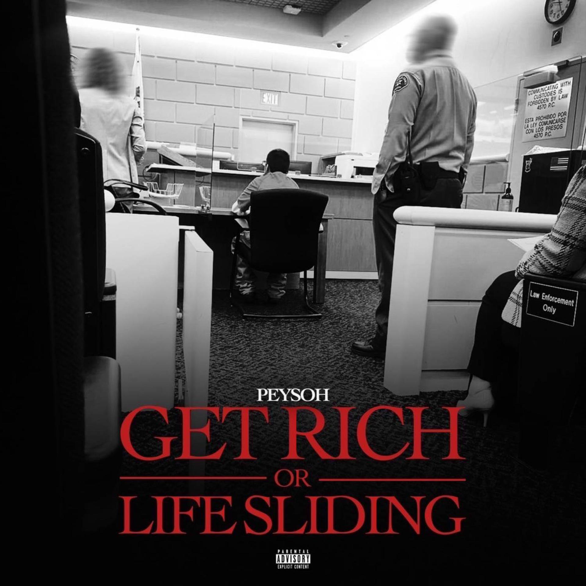 Постер альбома Get Rich or Life Sliding