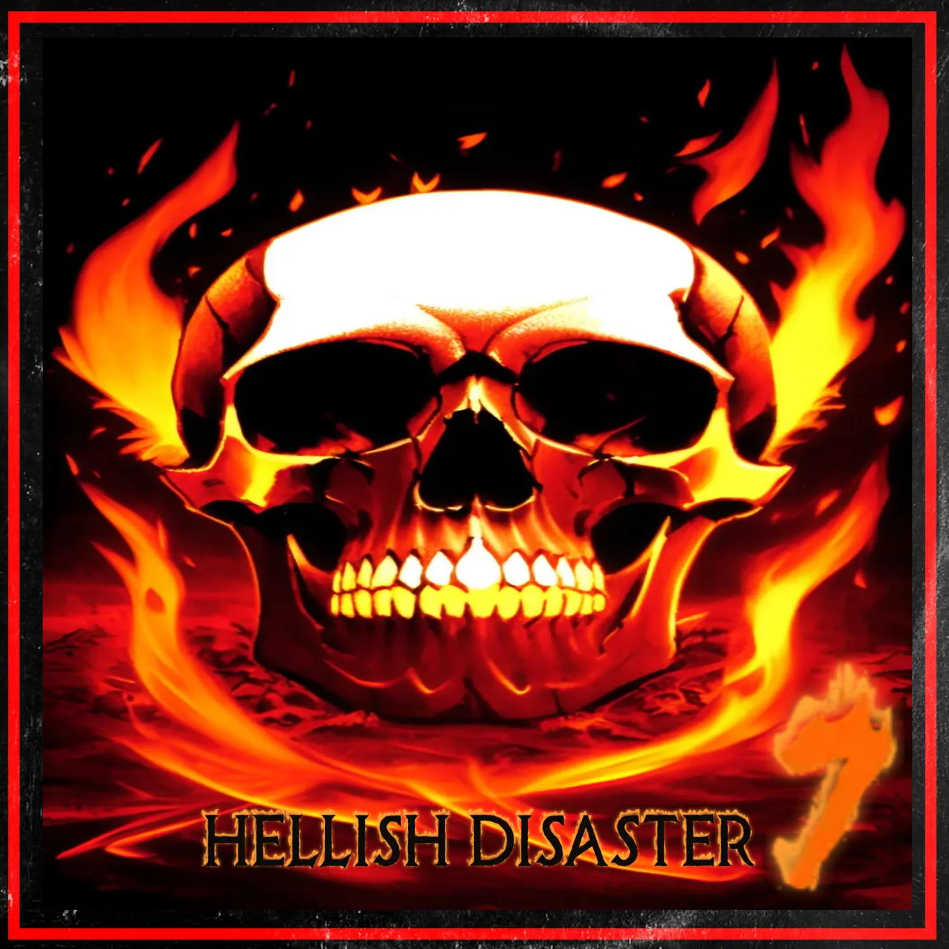 Постер альбома Hellish Disaster 7