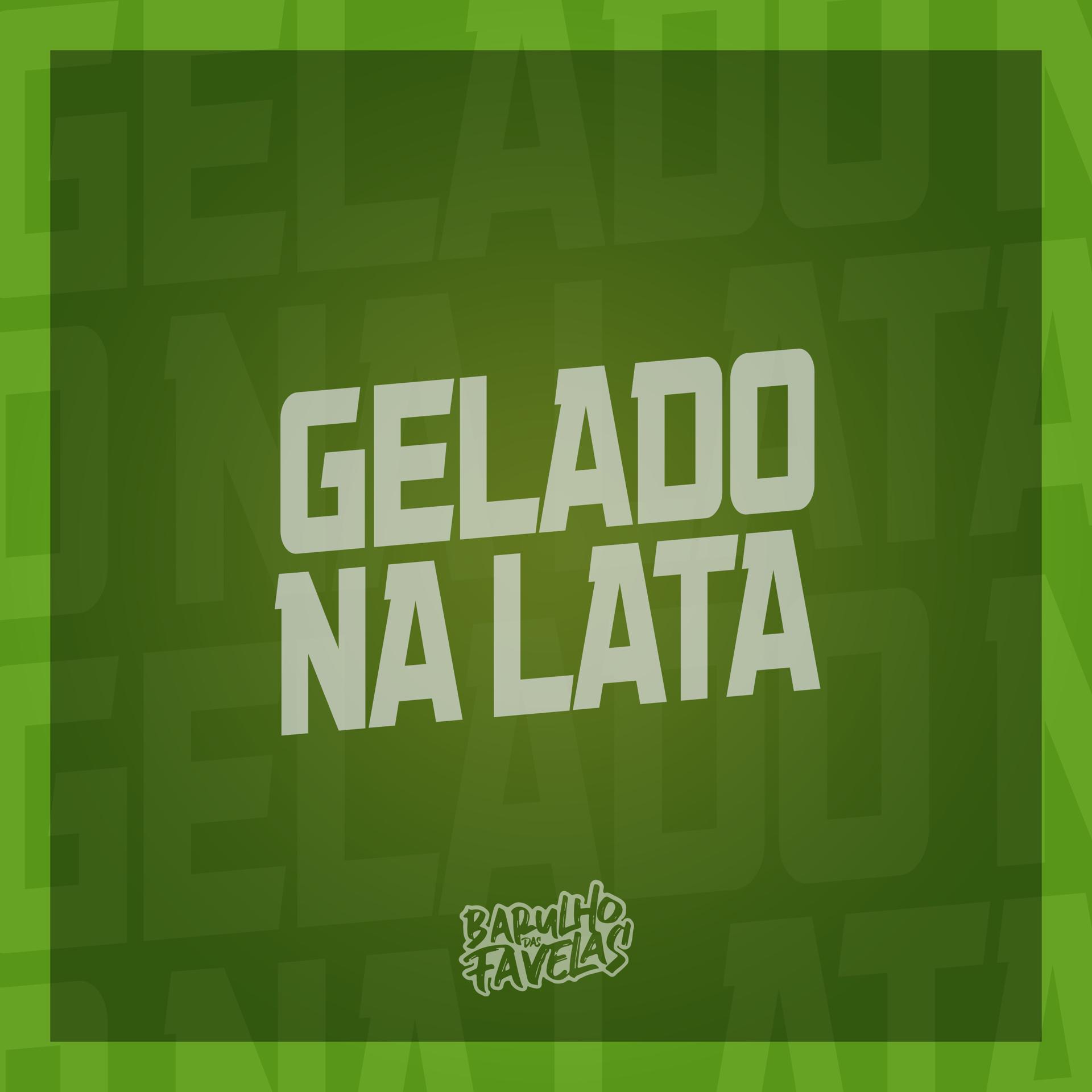Постер альбома Gelado na Lata