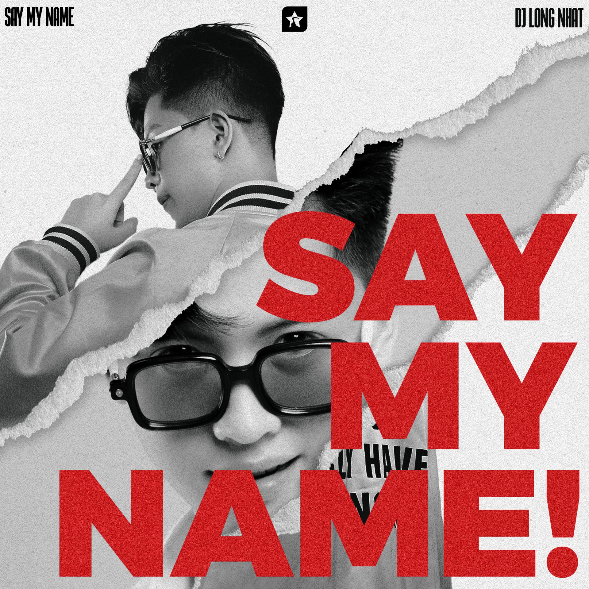 Постер альбома Say My Name