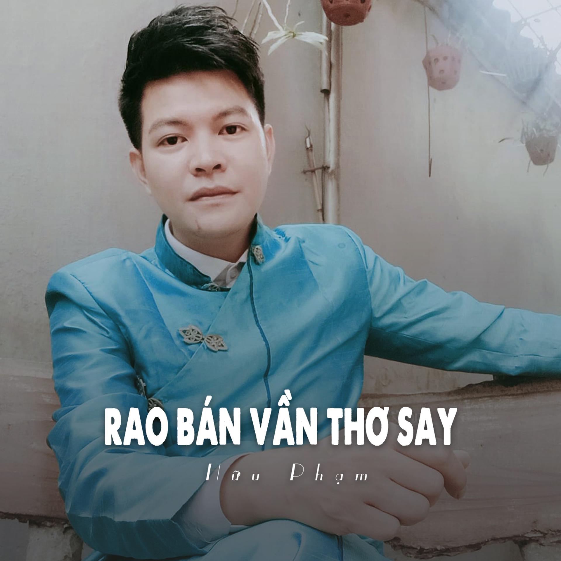 Постер альбома Rao Bán Vần Thơ Say