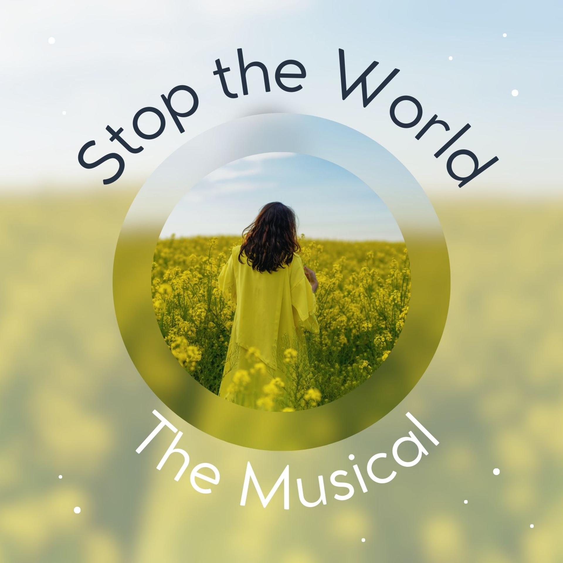 Постер альбома Stop The World - The Musical