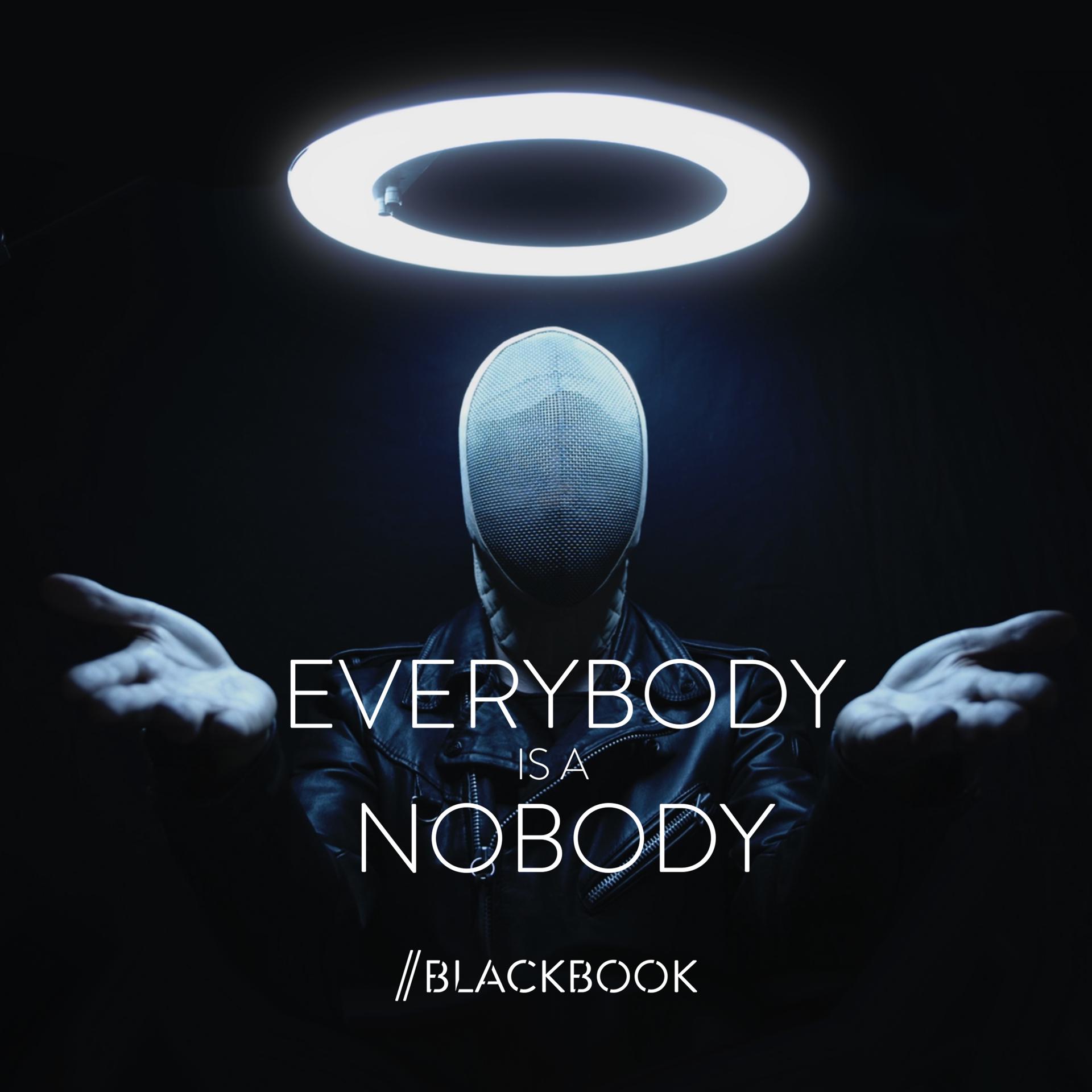 Постер альбома Everybody Is A Nobody