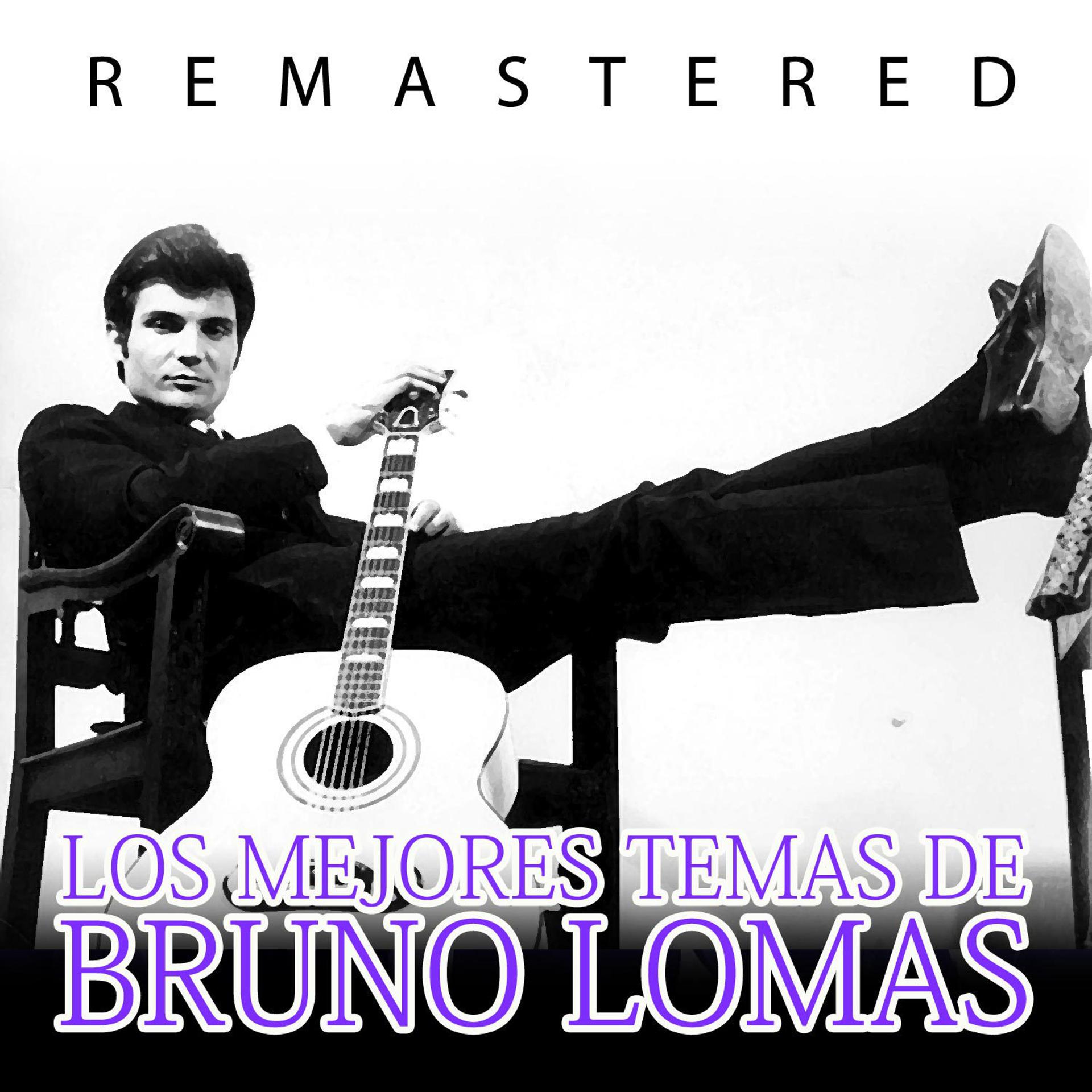 Постер альбома Los mejores temas de Bruno Lomas (Remastered)