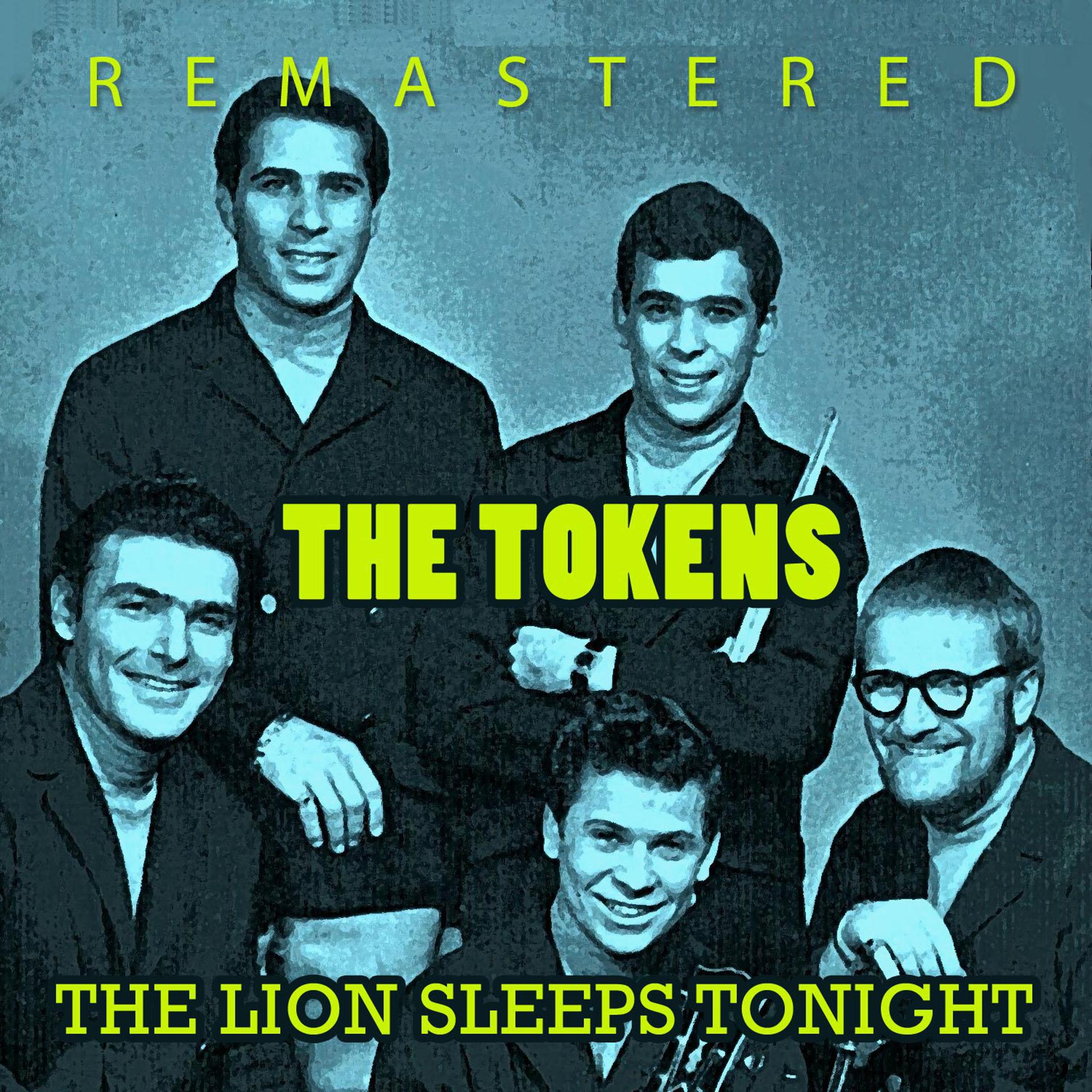Постер альбома The Lions Sleeps Tonight (Remastered)