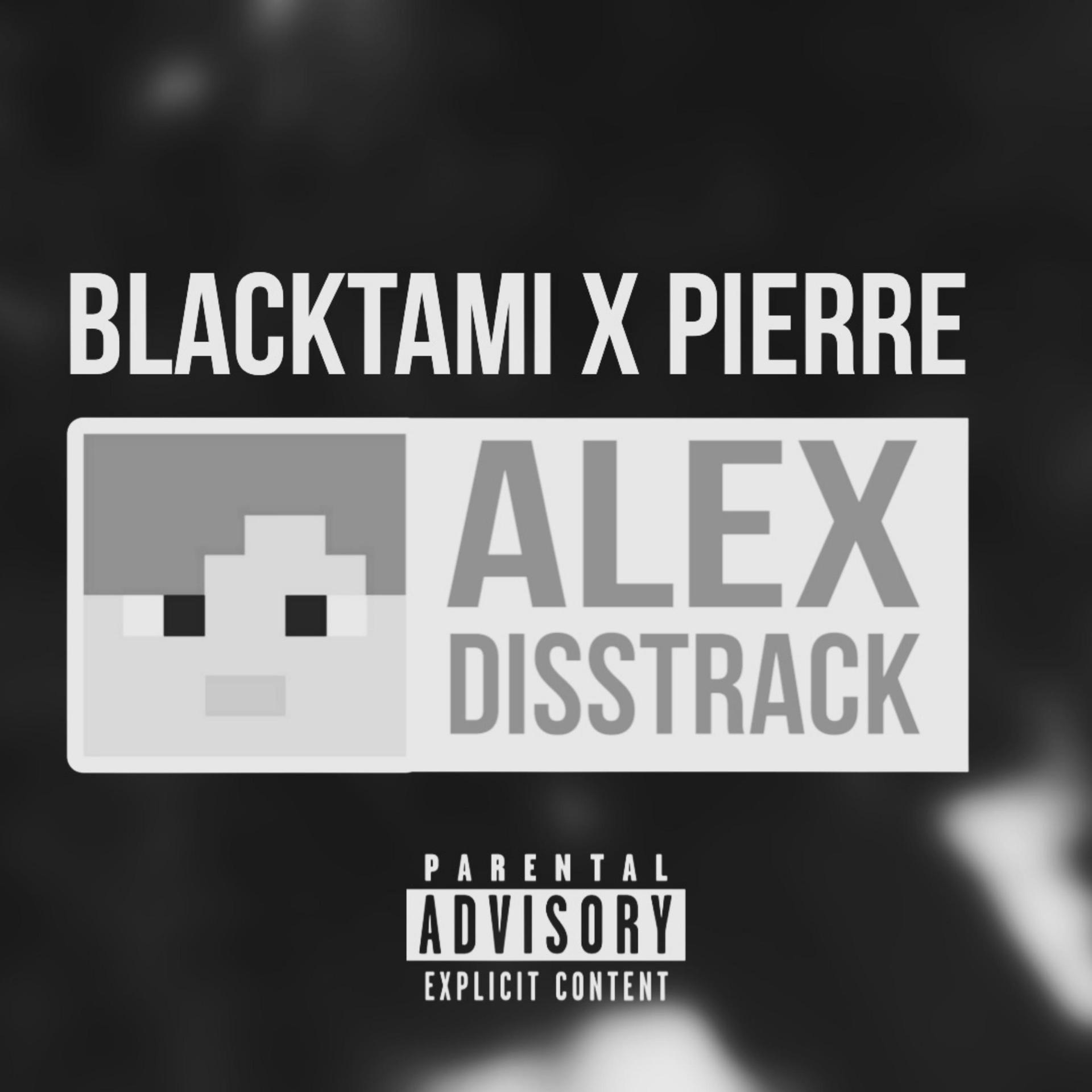 Постер альбома Alex Disstrack (feat. Pierre)