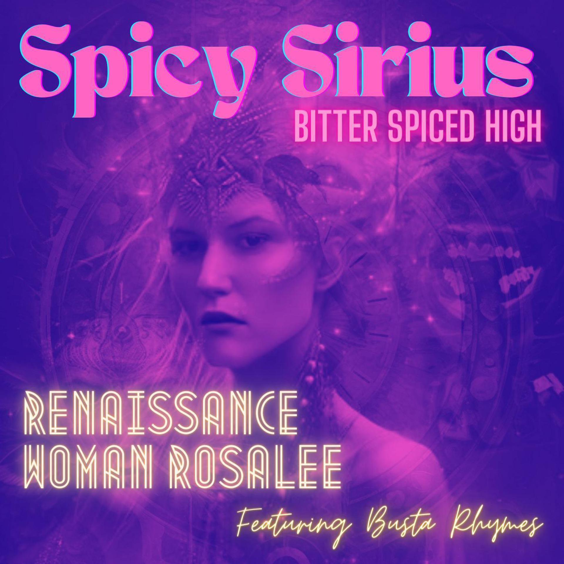 Постер альбома Spicy Sirius Bitter Spiced High (feat. Busta Rhymes)