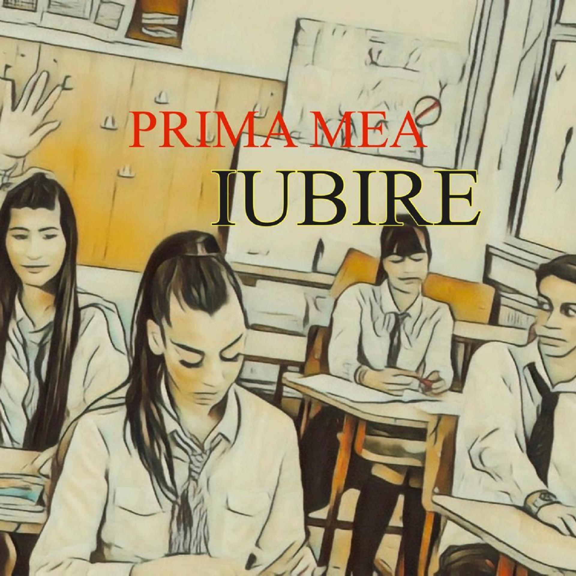 Постер альбома PRIMA MEA IUBIRE