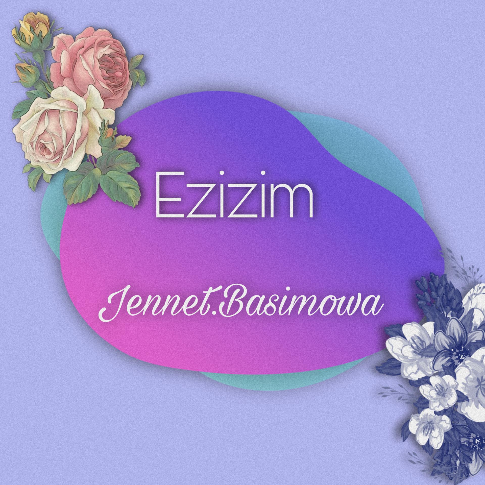 Постер альбома Ezizim