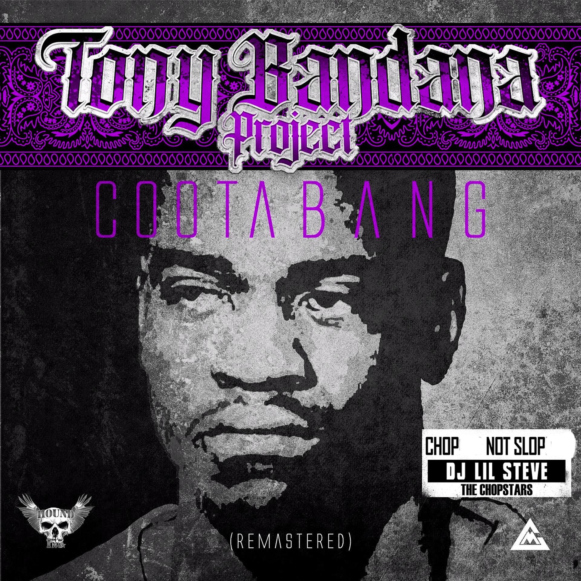 Постер альбома Tony Bandana Project (ChopNotSlop Remix) [2023 Remastered]