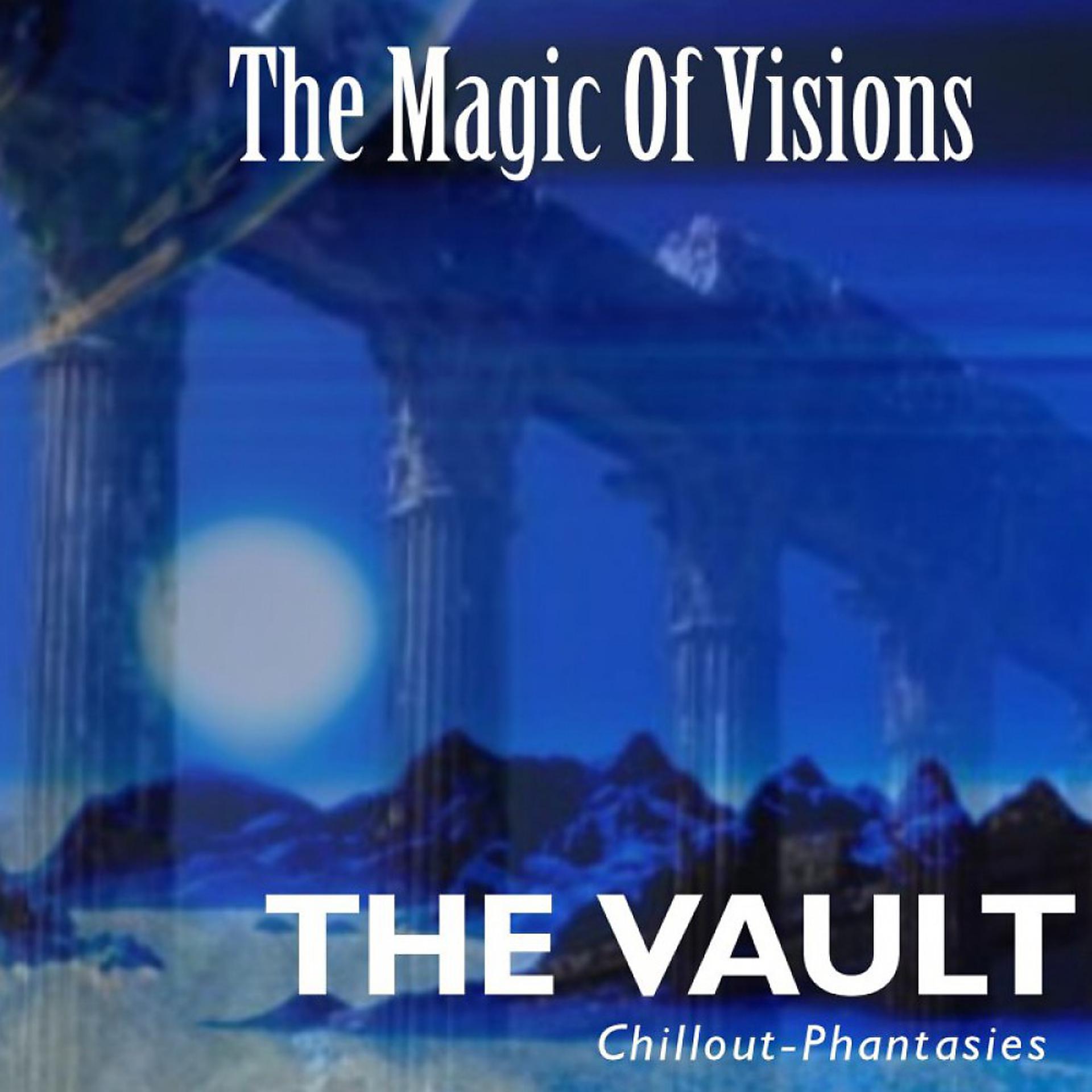 Постер альбома The Magic of Visions