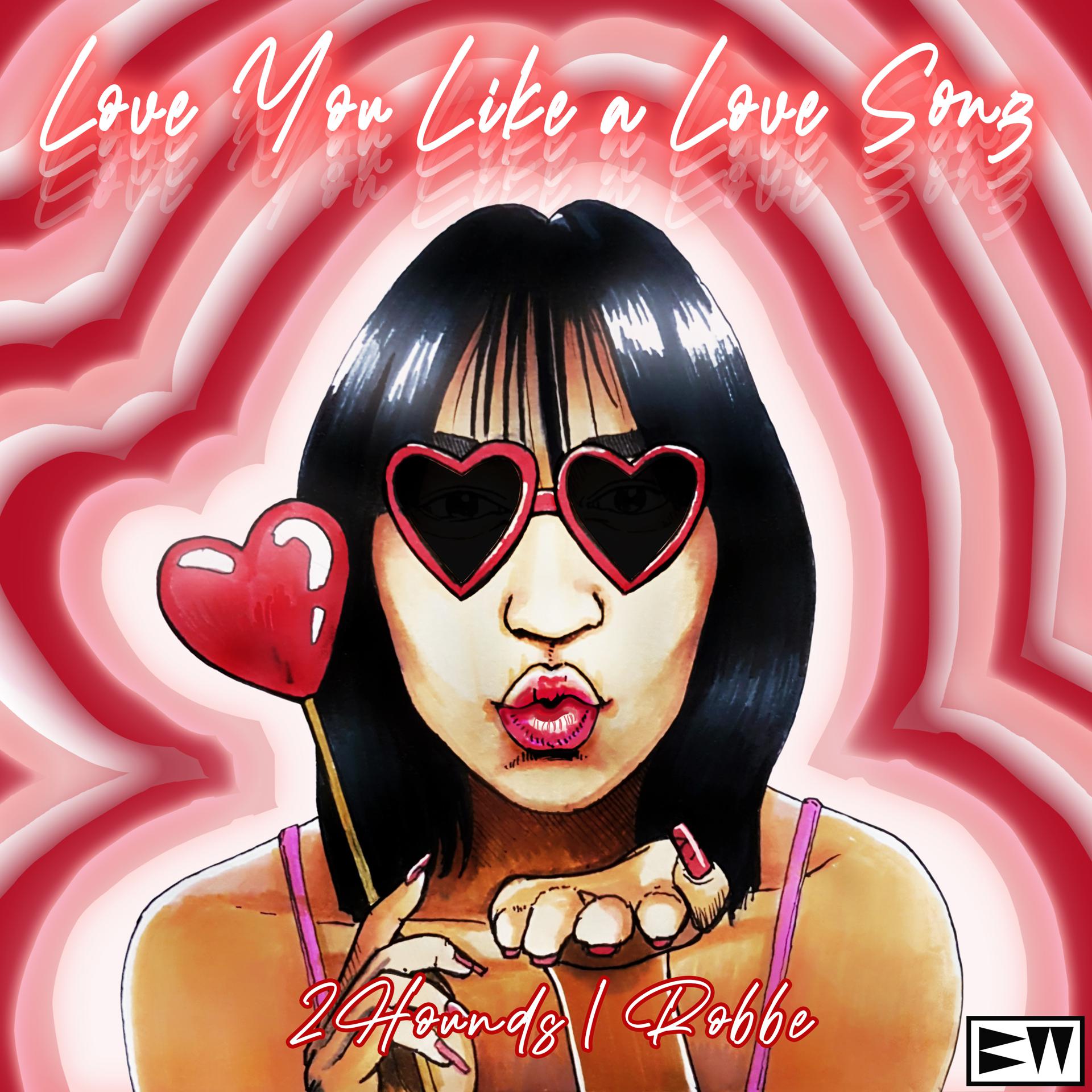 Постер альбома Love You Like A Love Song