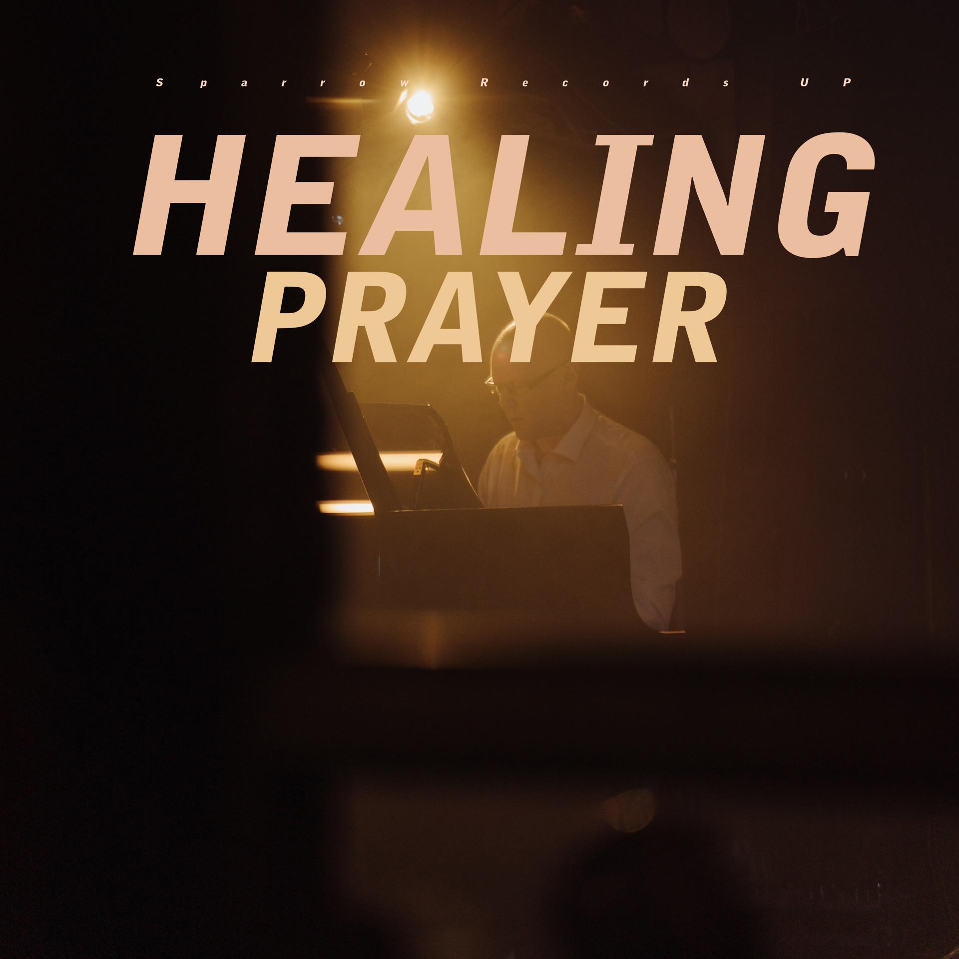 Постер альбома Healing Prayer