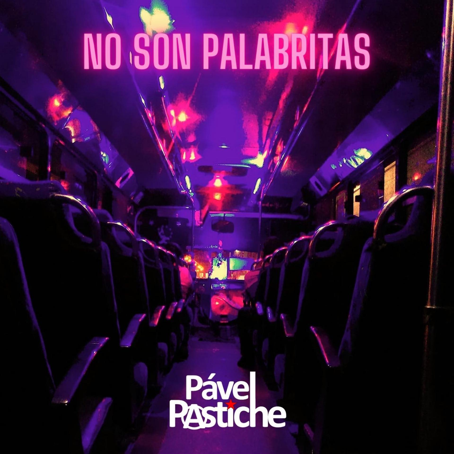 Постер альбома No Son Palabritas