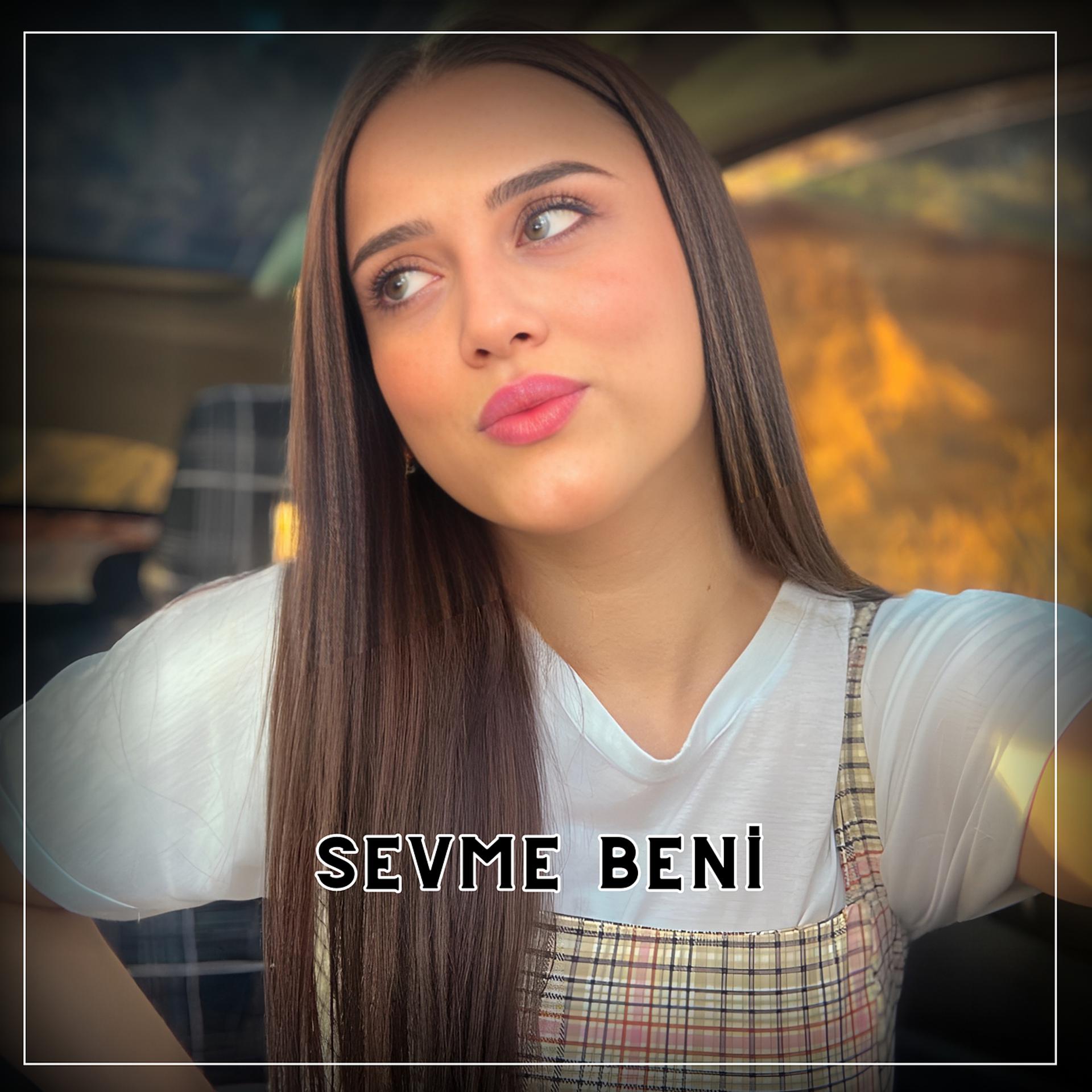 Постер альбома Sevme Beni