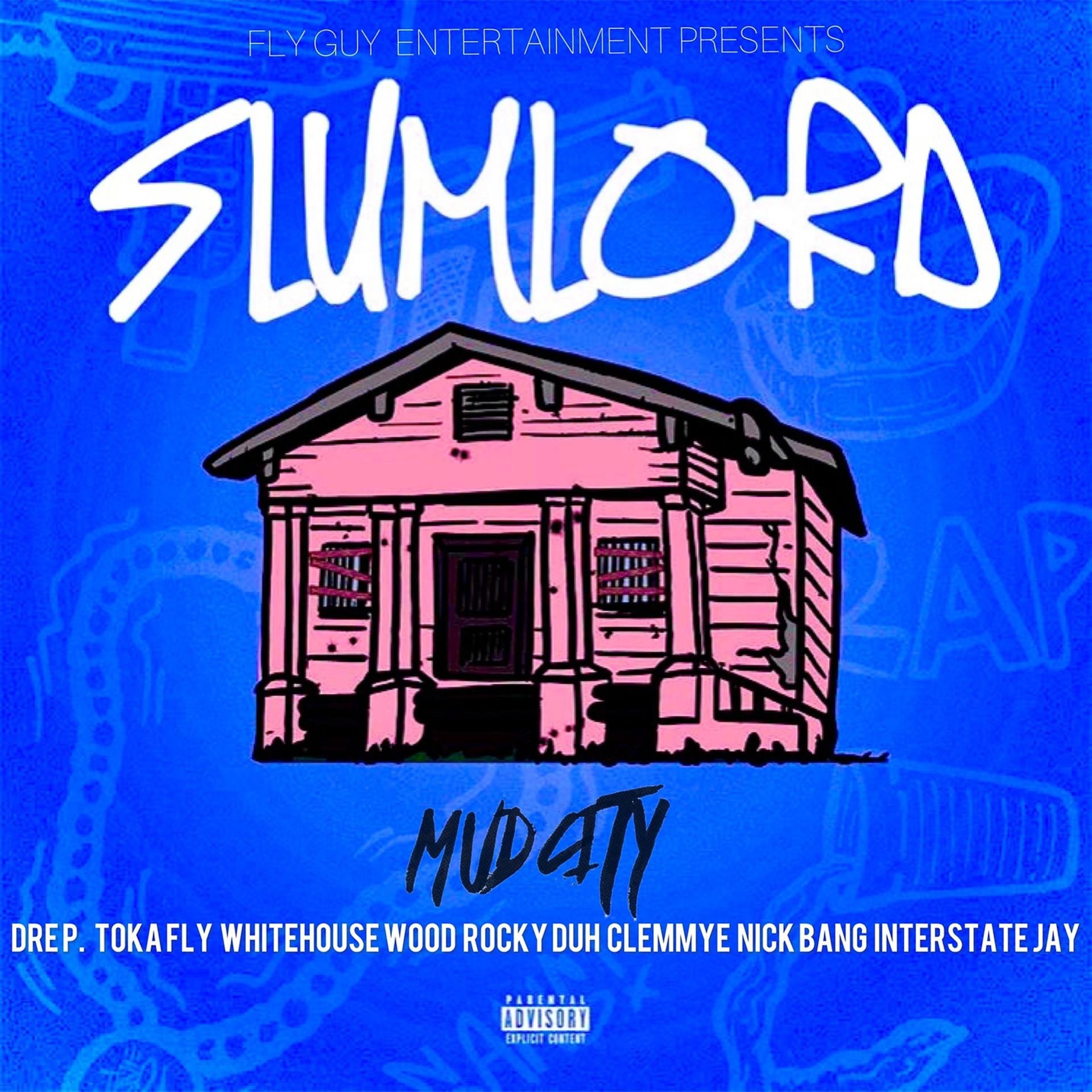 Постер альбома Slumlord (Mudmix)