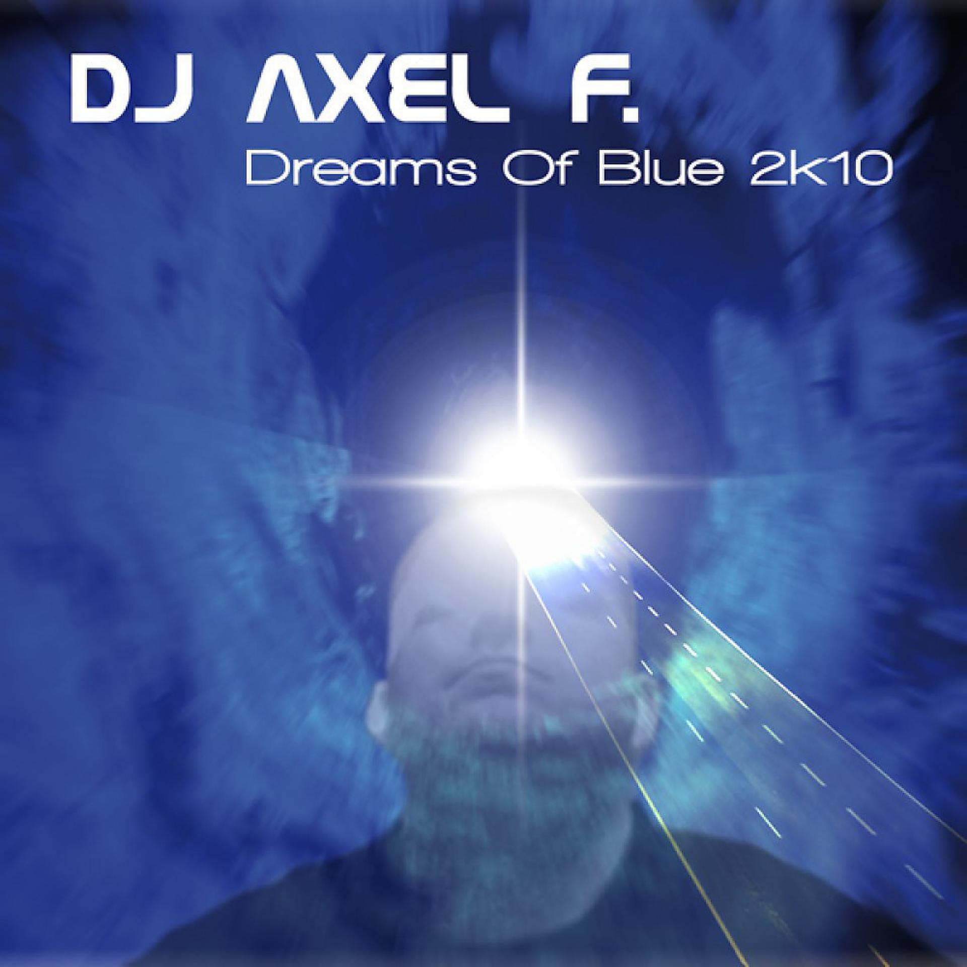 Постер альбома Dreams of Blue 2k10
