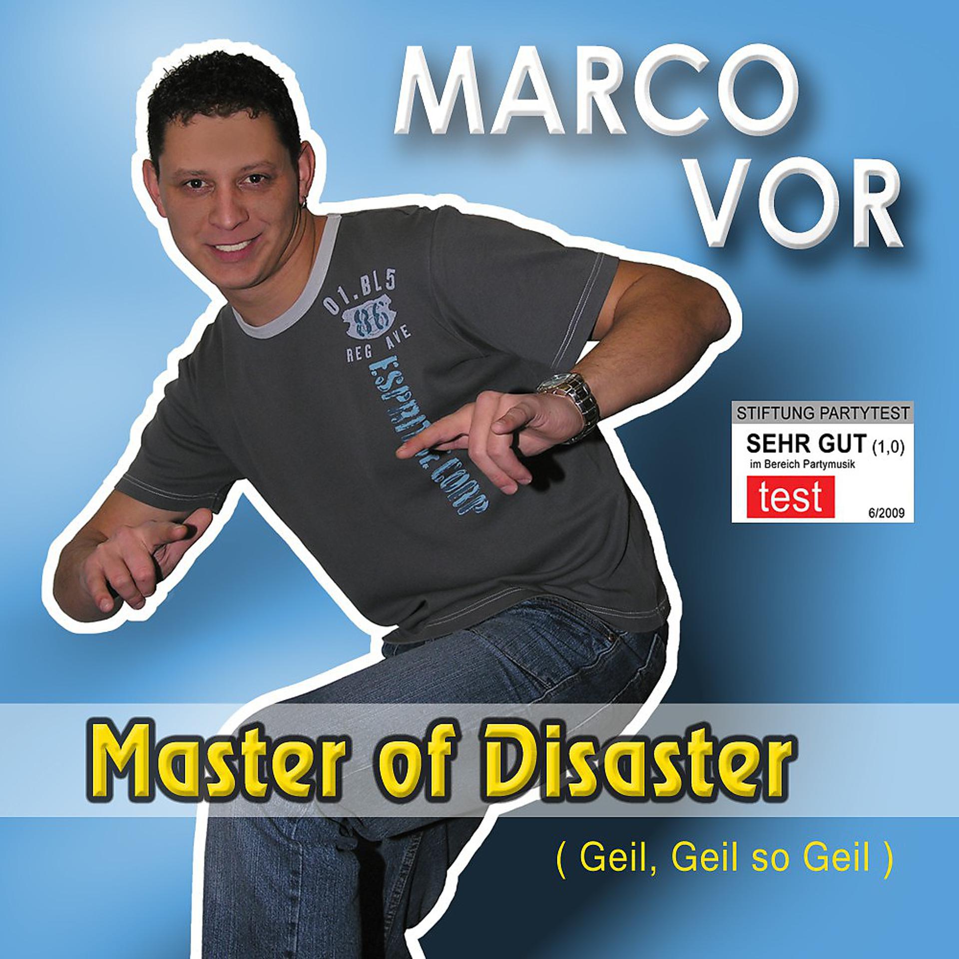 Постер альбома Master of Disaster ( Geil, Geil so Geil )