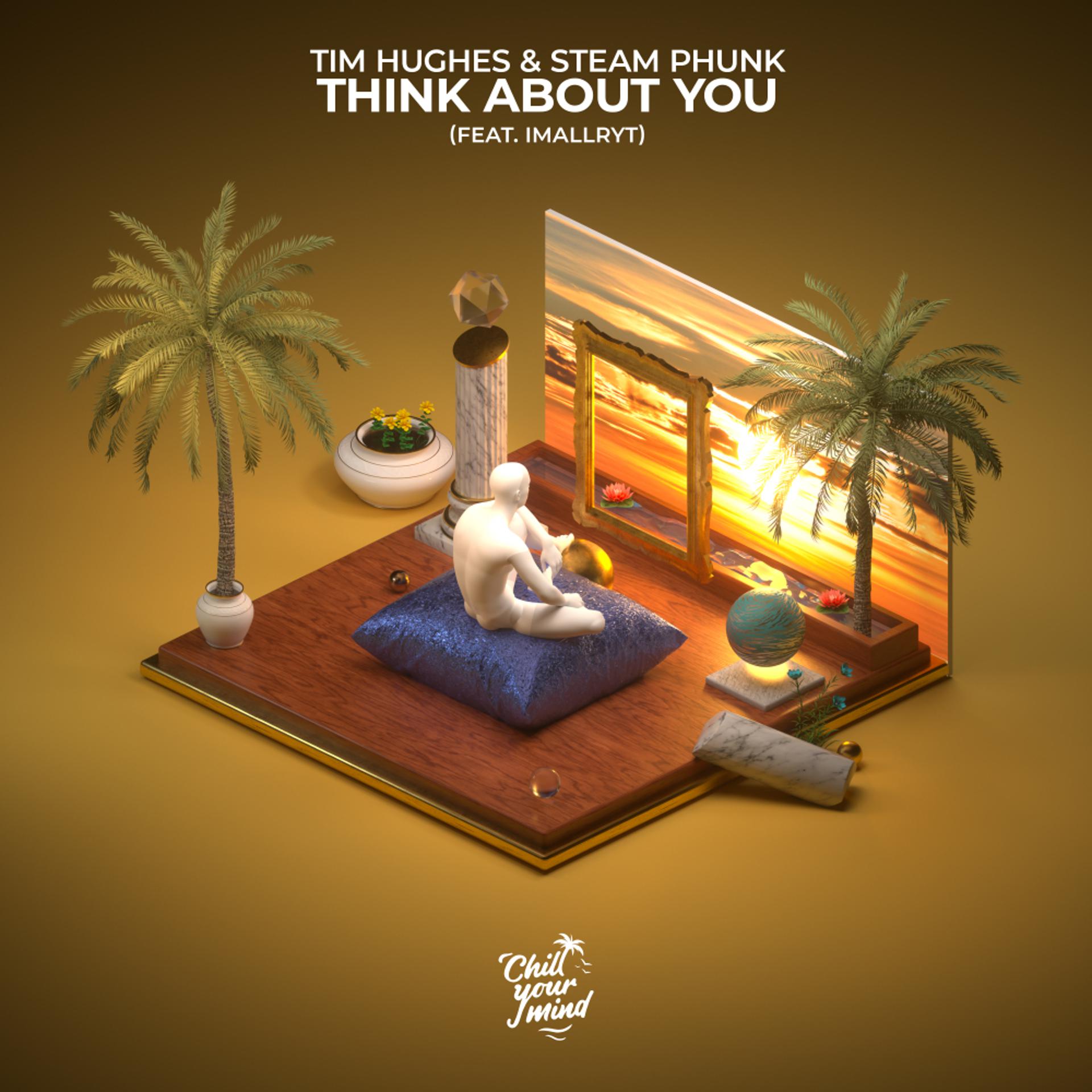 Постер альбома Think About You (feat. imallryt)