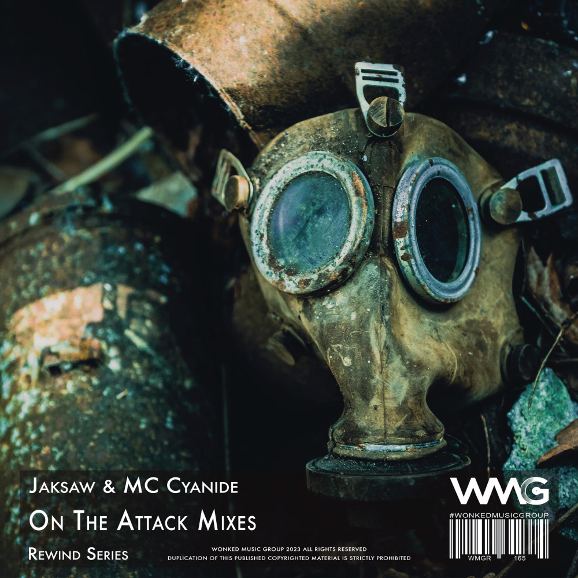 Постер альбома Rewind Series: Jaksaw & MC Cyanide - On The Attack Mixes