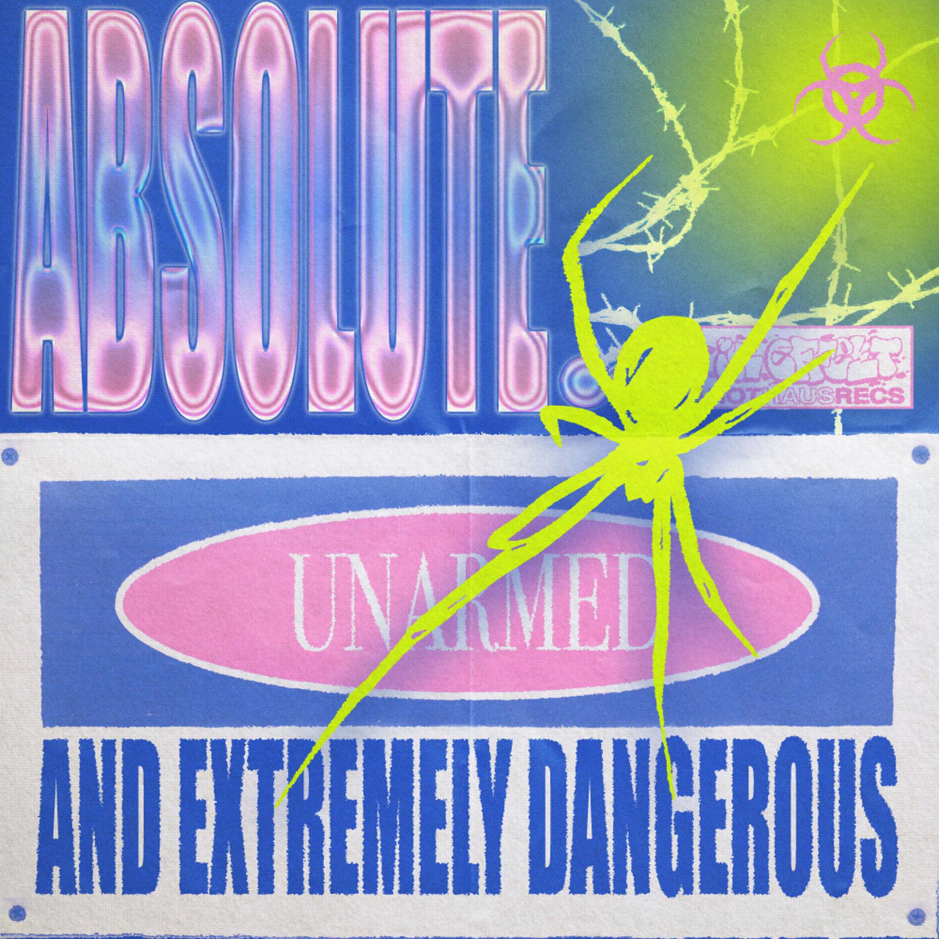 Постер альбома Unarmed and Extremely Dangerous EP