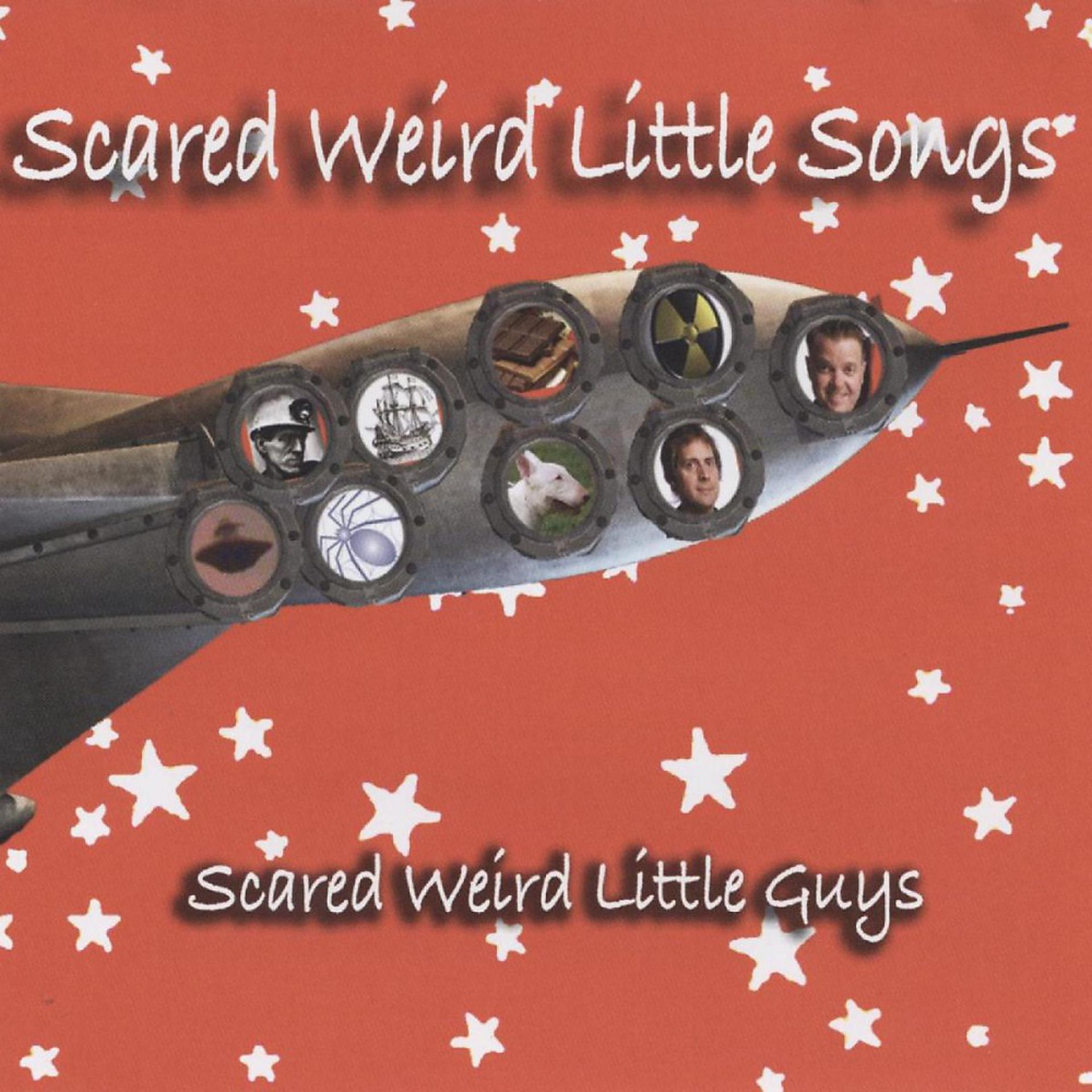 Постер альбома Scared Weird Little Songs