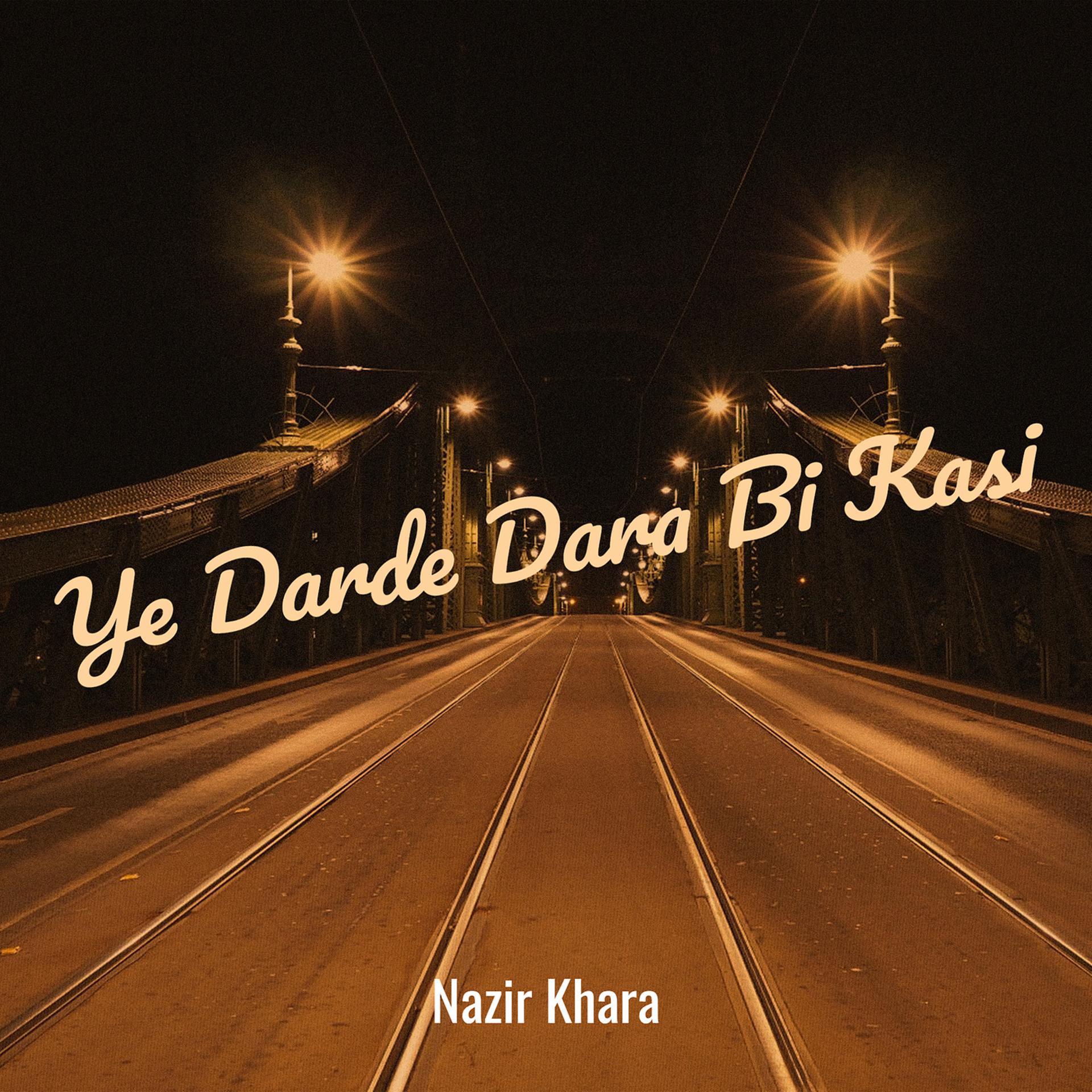 Постер альбома Ye Darde Dara Bi Kasi