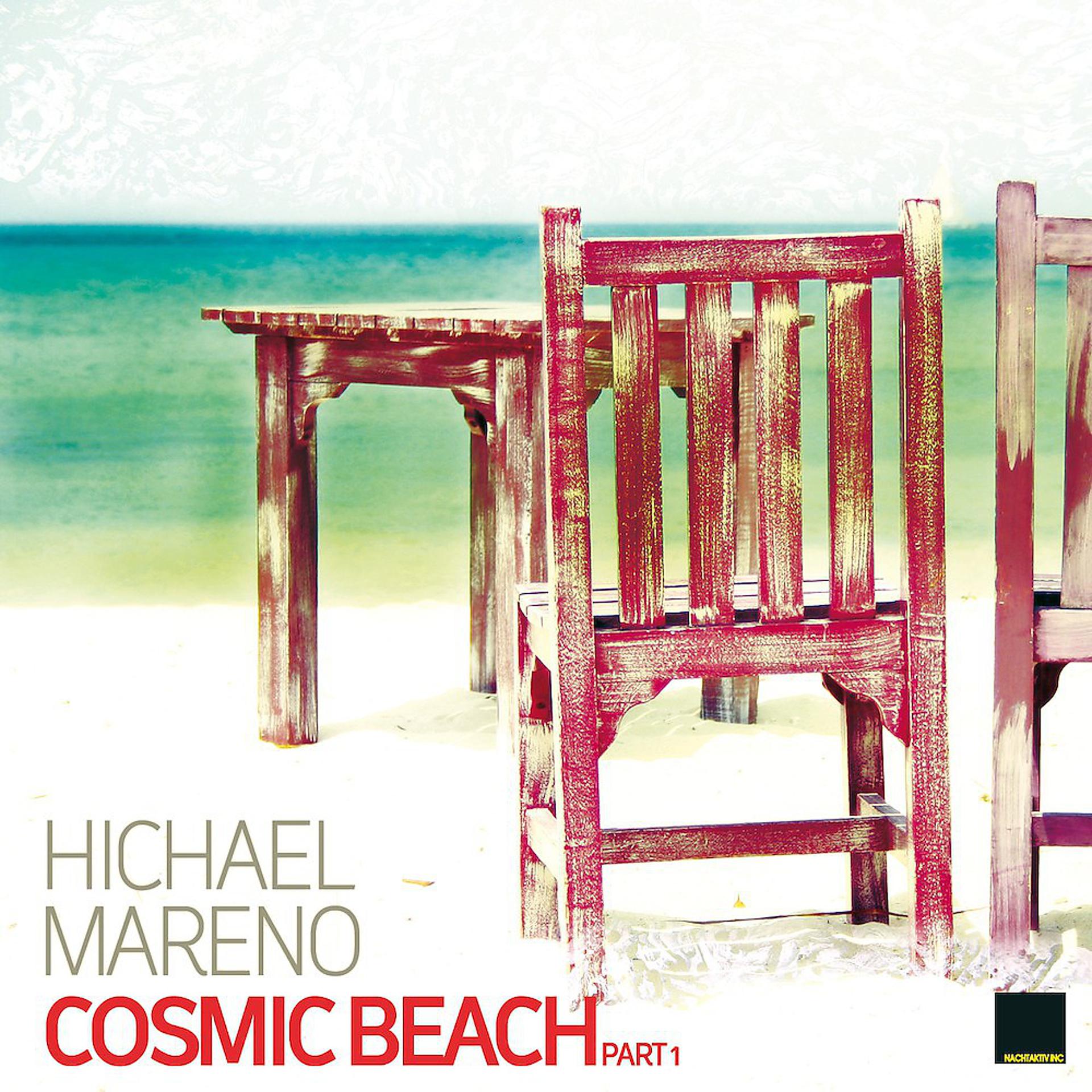 Постер альбома Cosmic Beach, Pt. 1