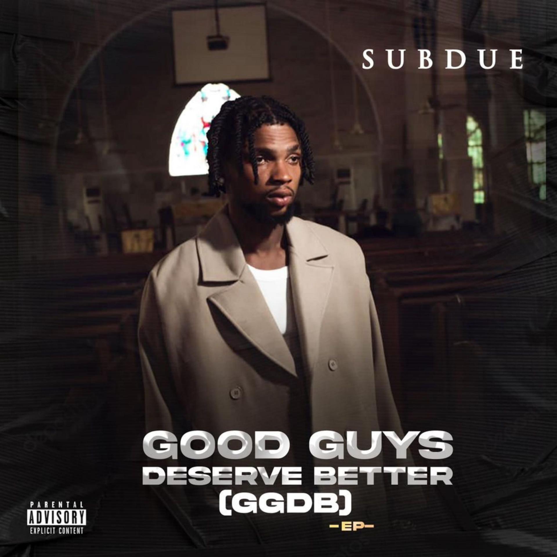 Постер альбома Good Guys Deserve Better (GGDB)