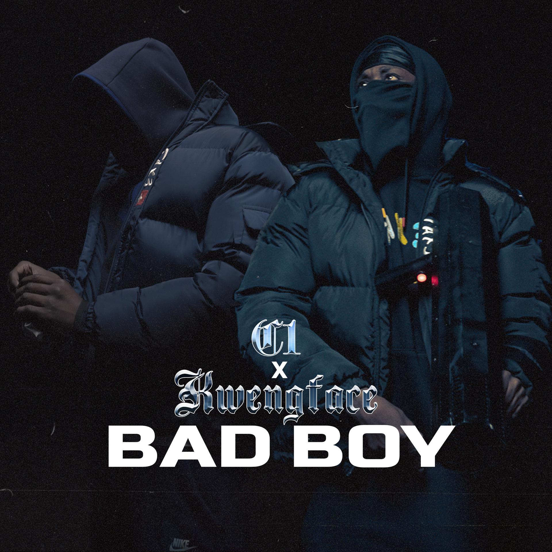 Постер альбома C1 / Kwengface - Bad Boy