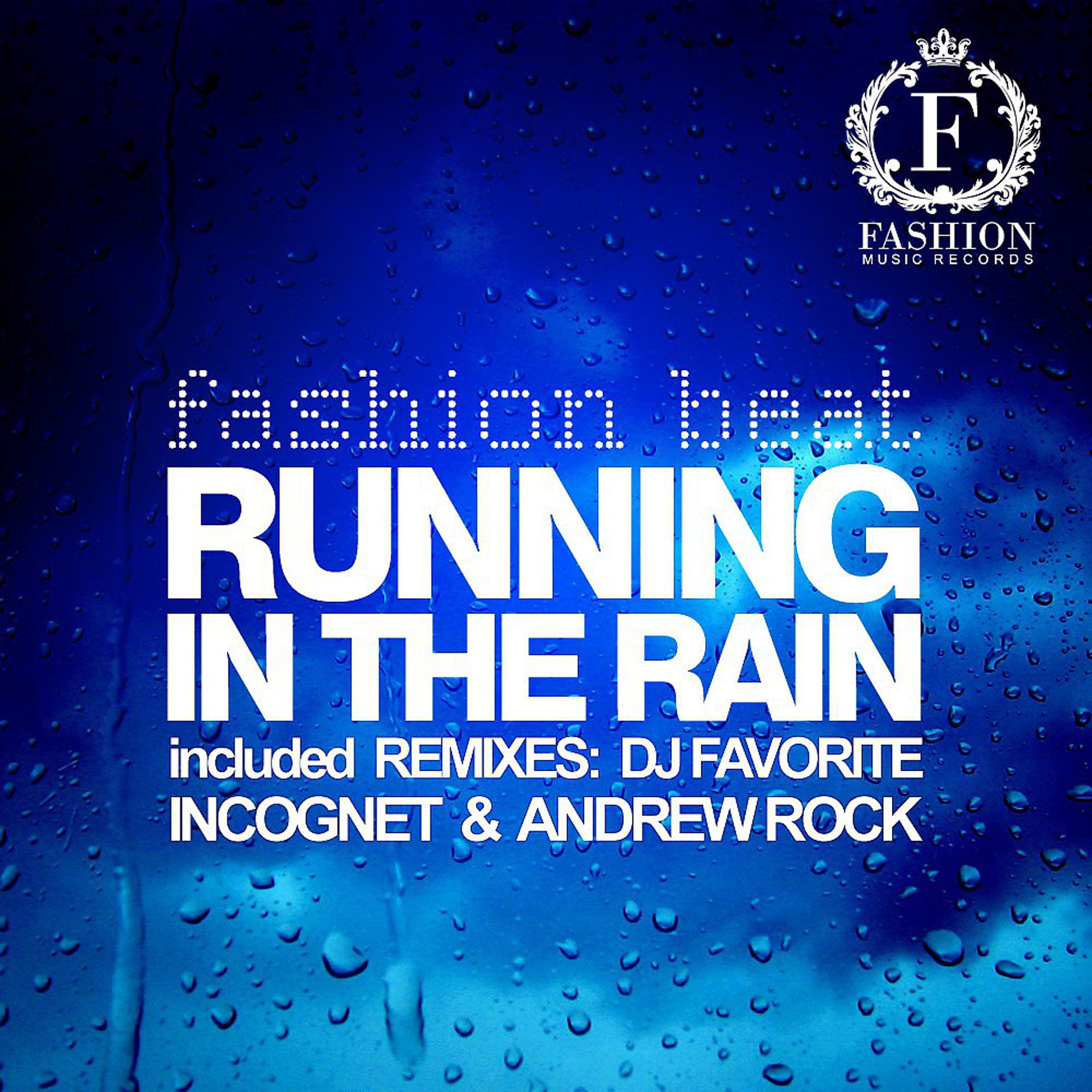 Постер альбома Running in the Rain (Remixes)