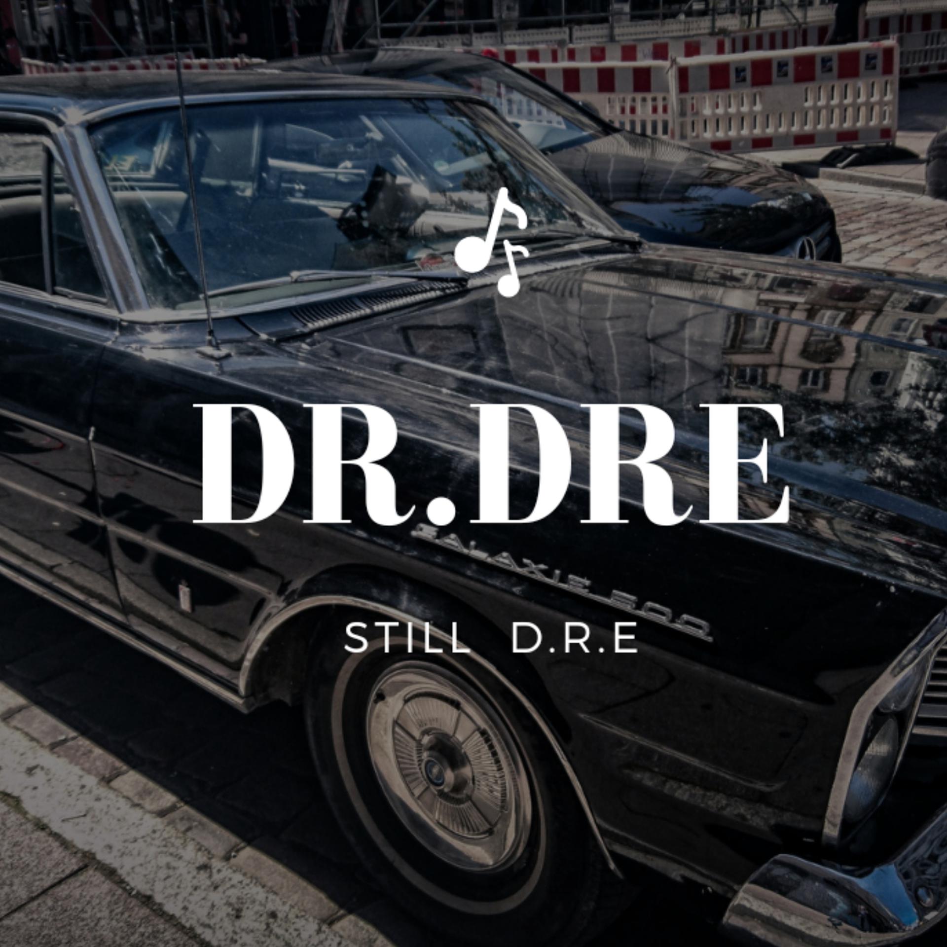 Постер альбома Dr.Dre - Still D.R.E