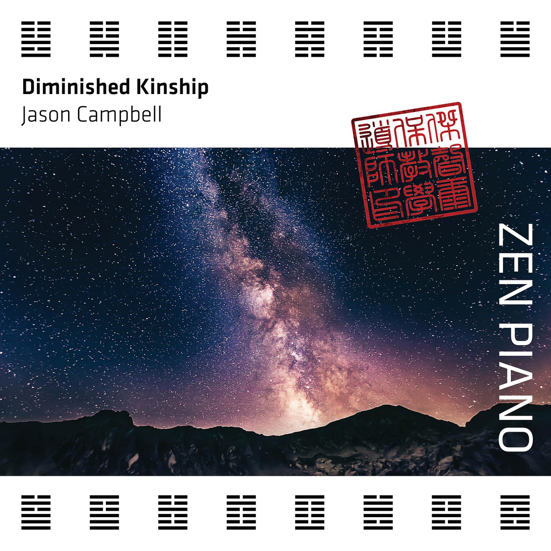 Постер альбома Zen Piano - Diminished Kinship