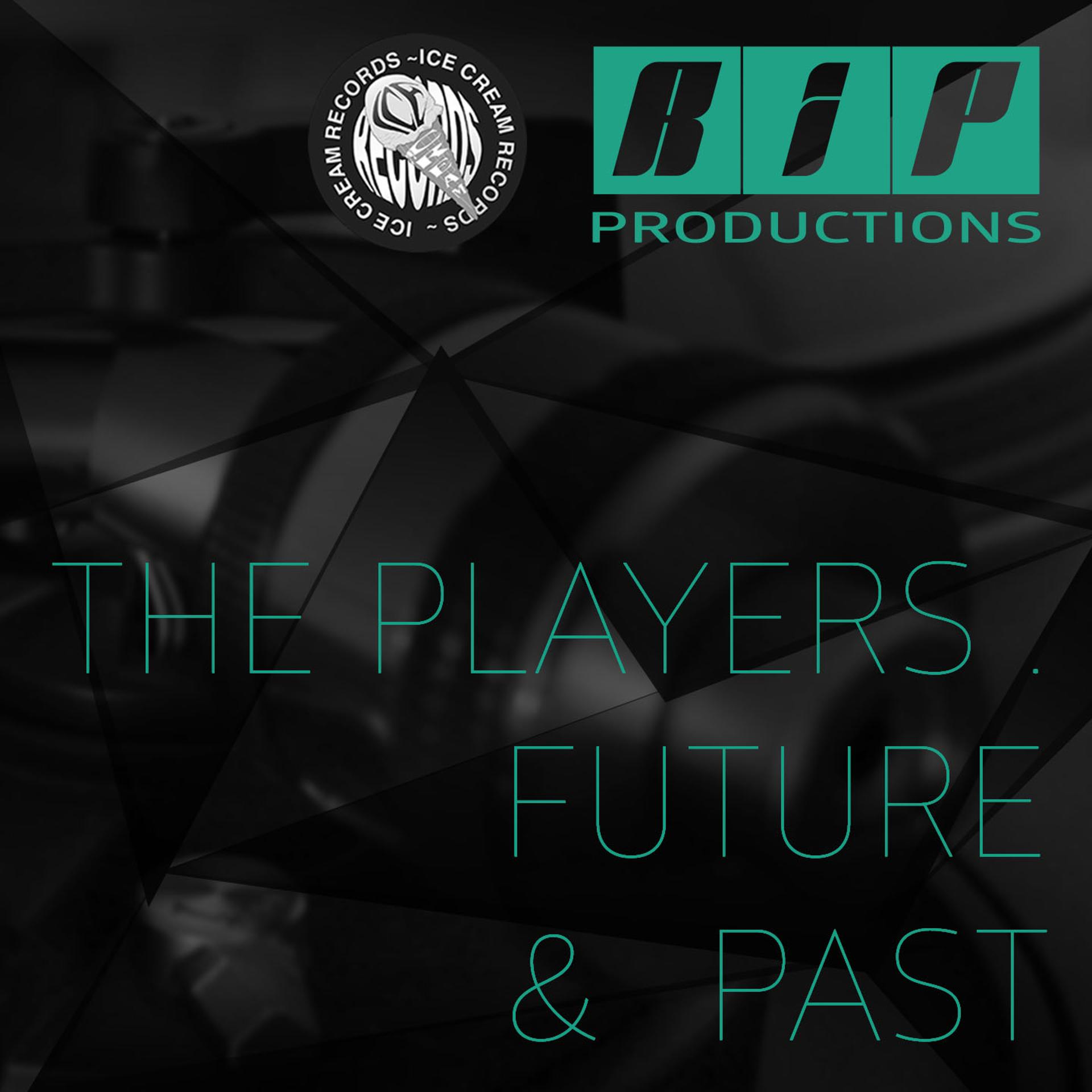 Постер альбома The Players, Future and Past