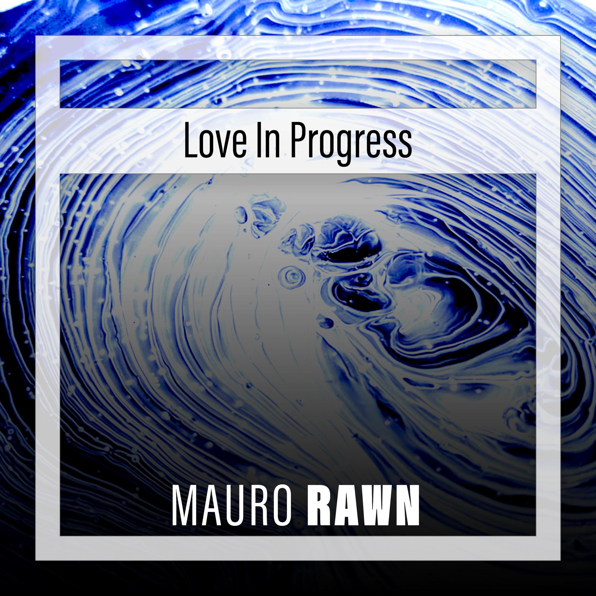 Постер альбома Love In Progress