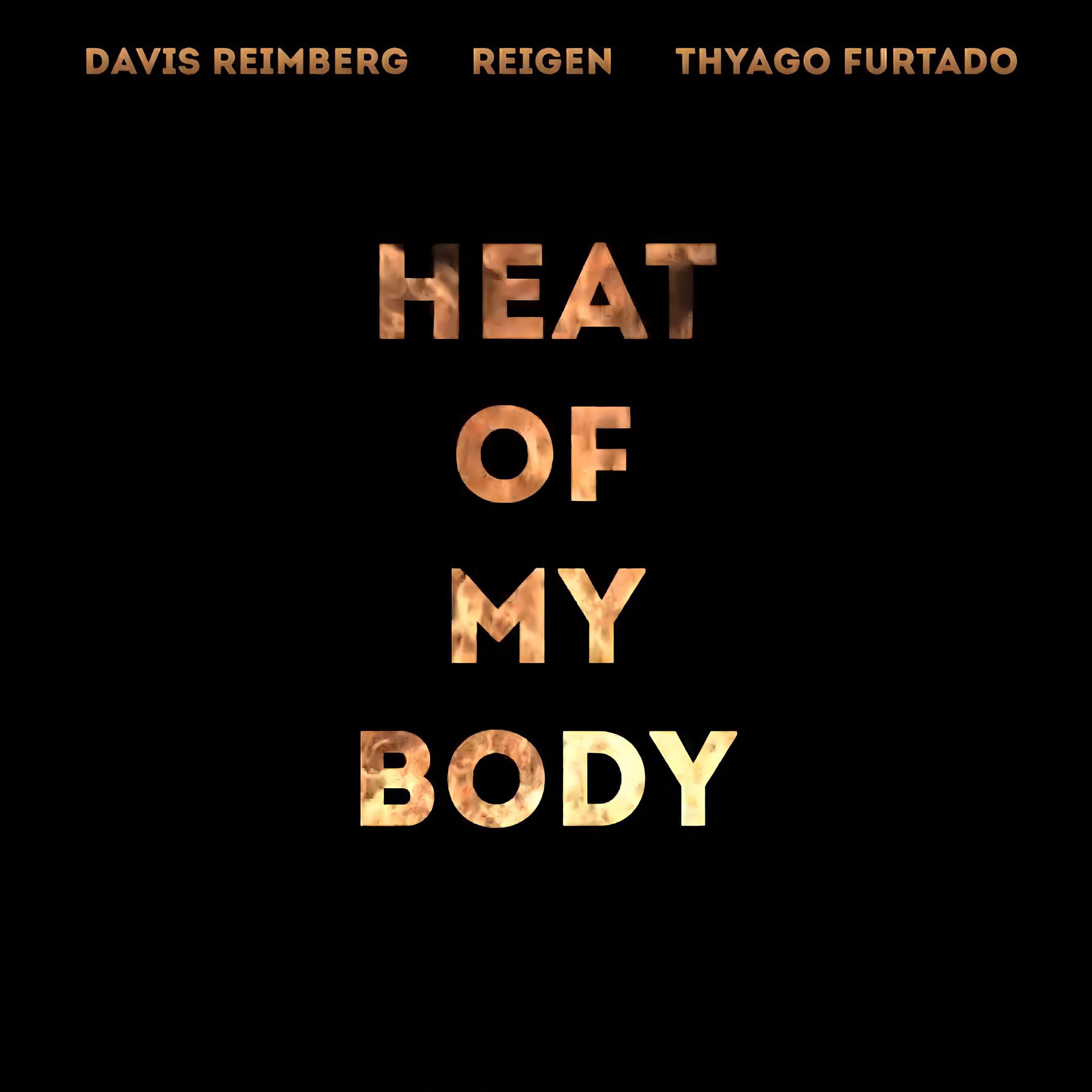 Постер альбома Heat of My Body