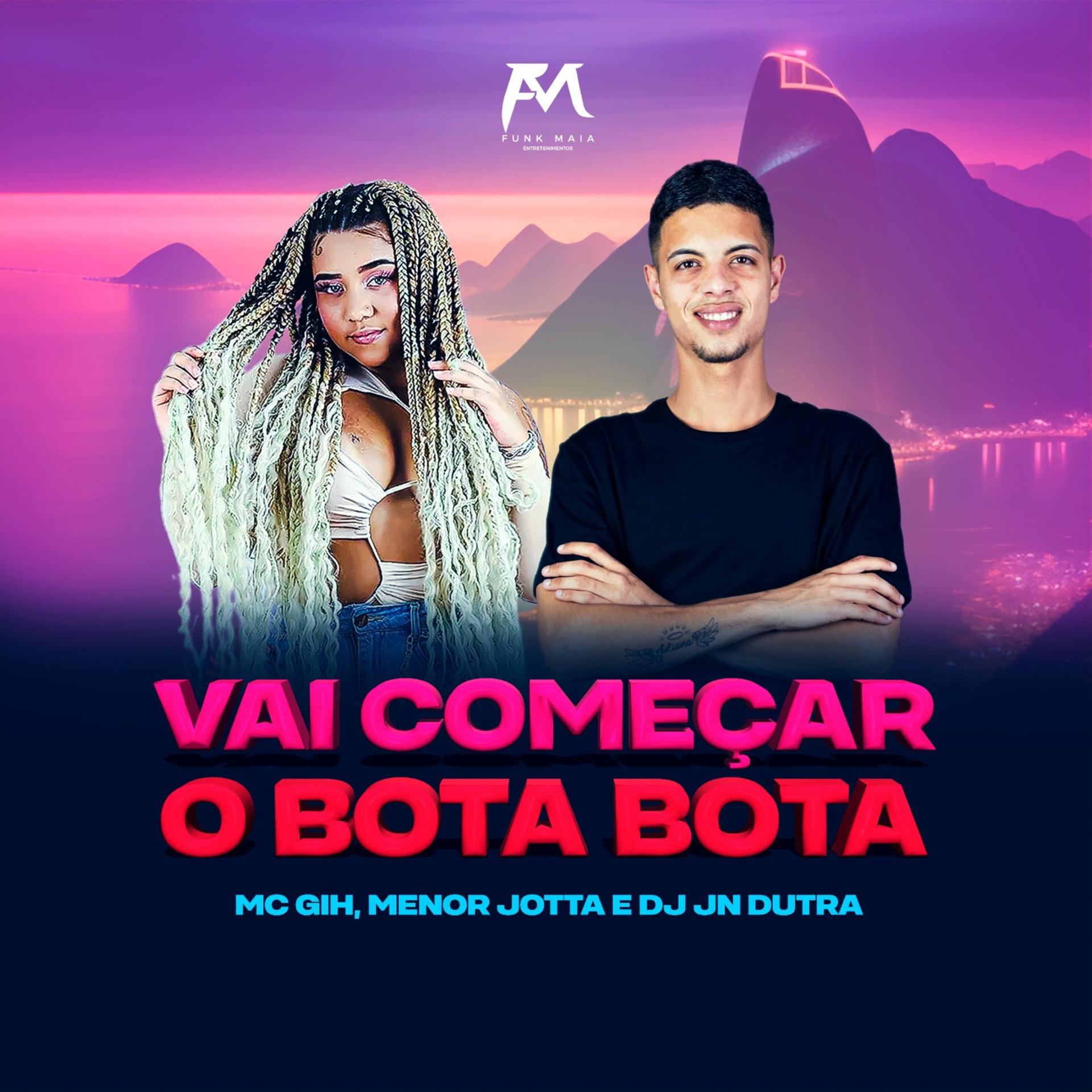 Постер альбома Vai Começar o Bota Bota