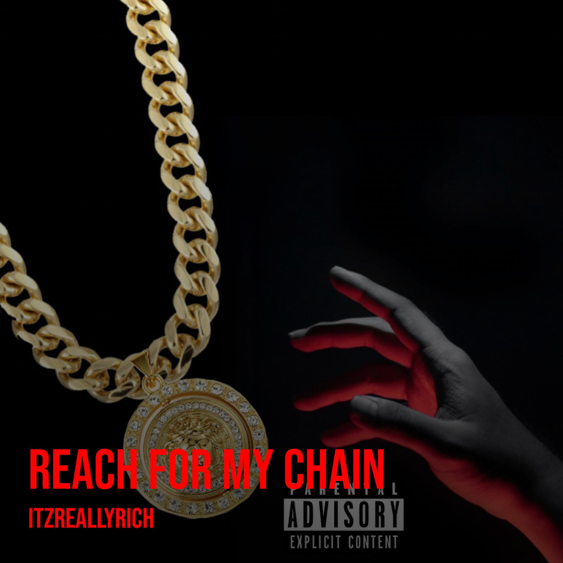 Постер альбома Reach for My Chain