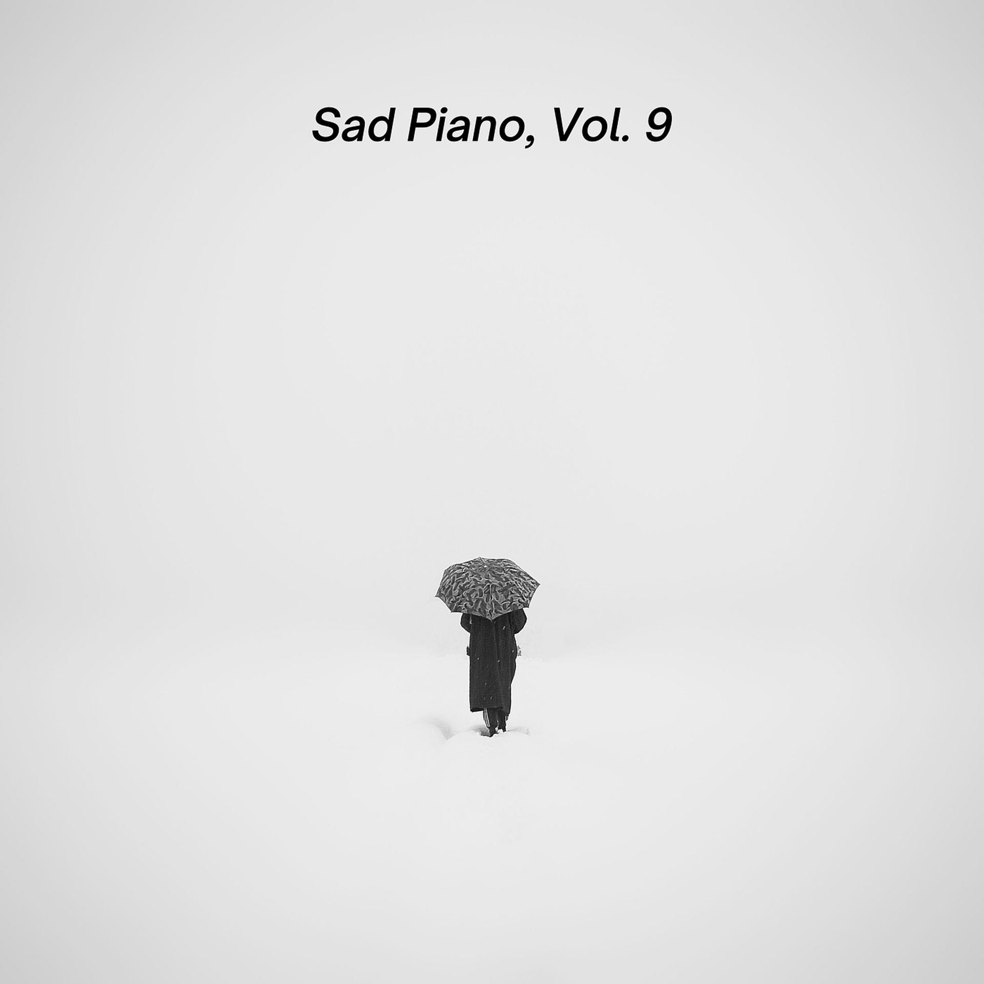 Постер альбома Sad Piano, Vol. 9