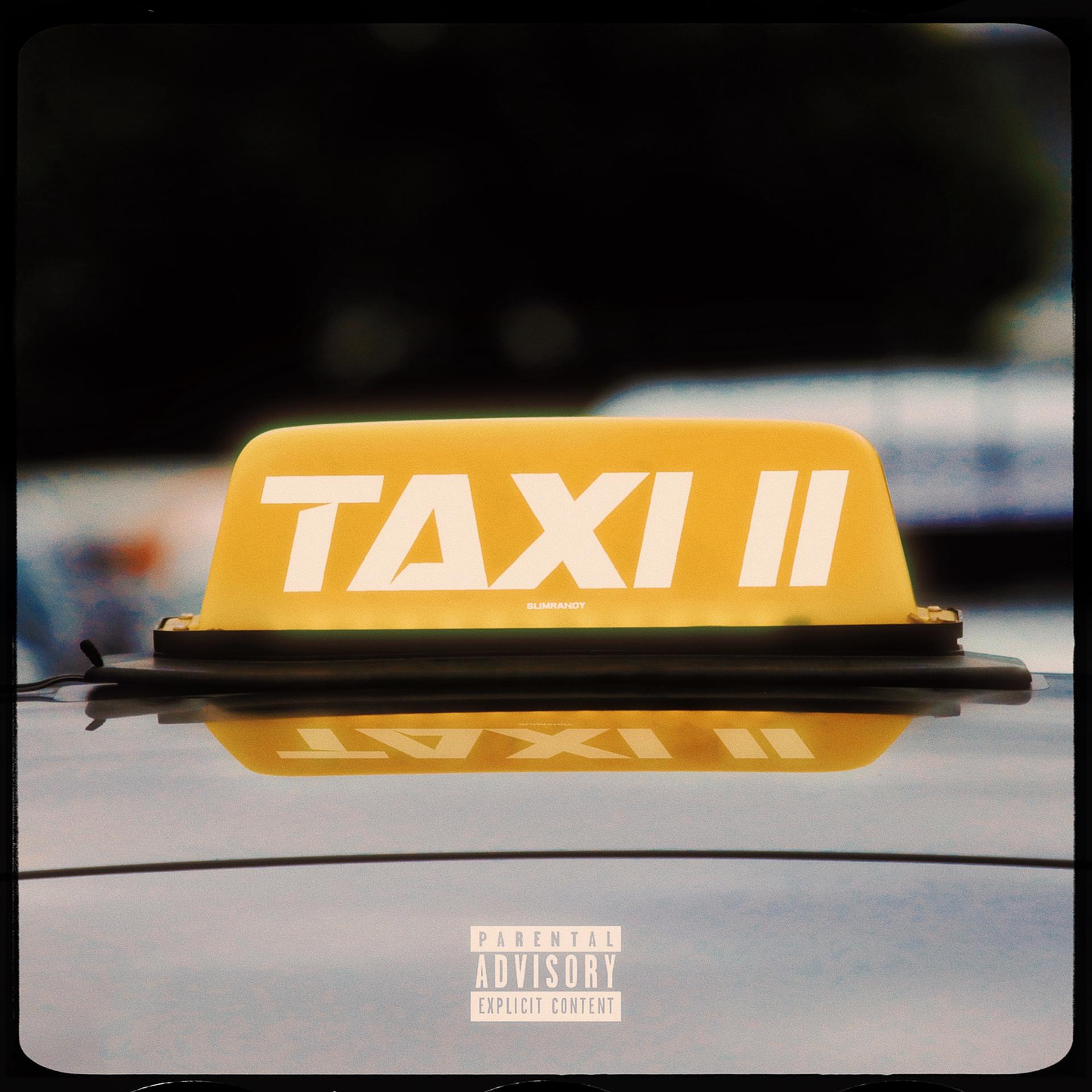 Постер альбома Taxi II