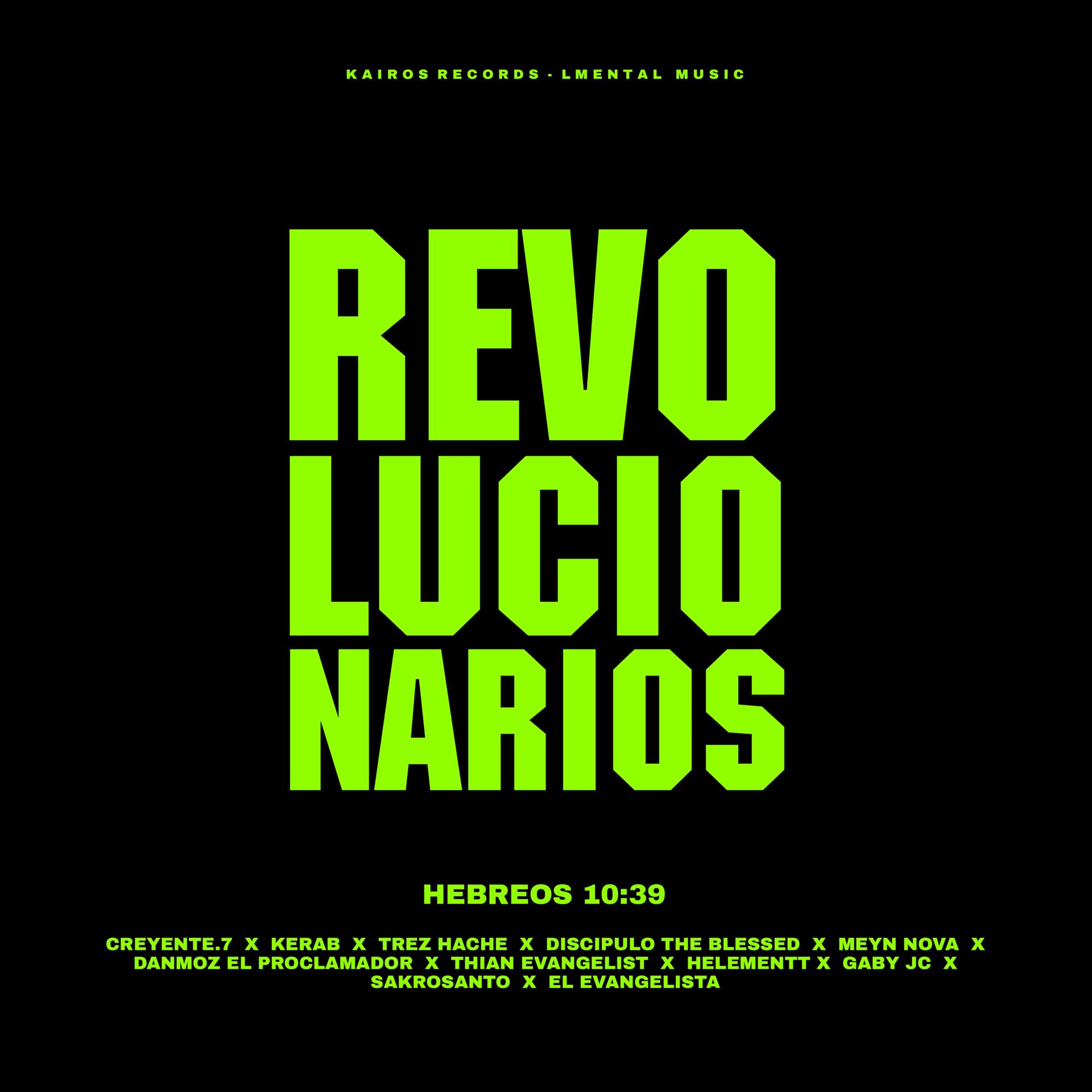 Постер альбома Revolucionarios (Hebreos 10:39)