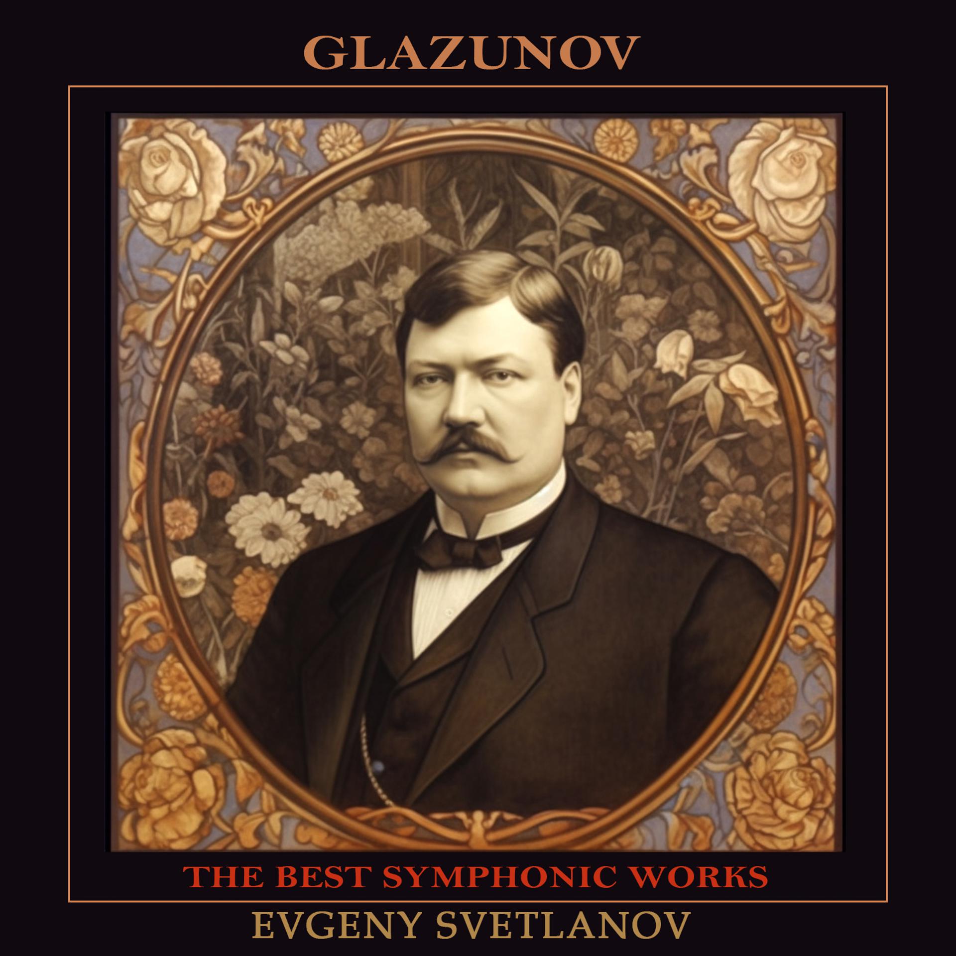 Постер альбома Glazunov: The Best Symphonic Works