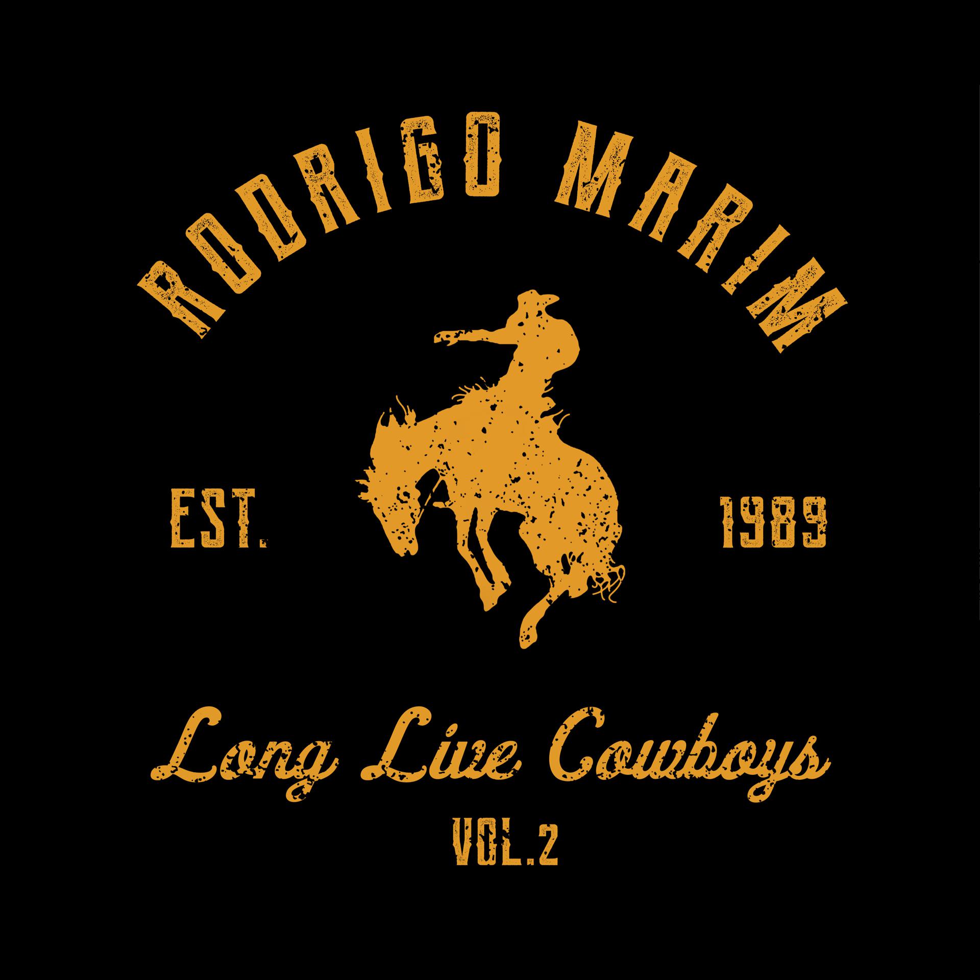 Постер альбома Long Live Cowboys, Vol. 2