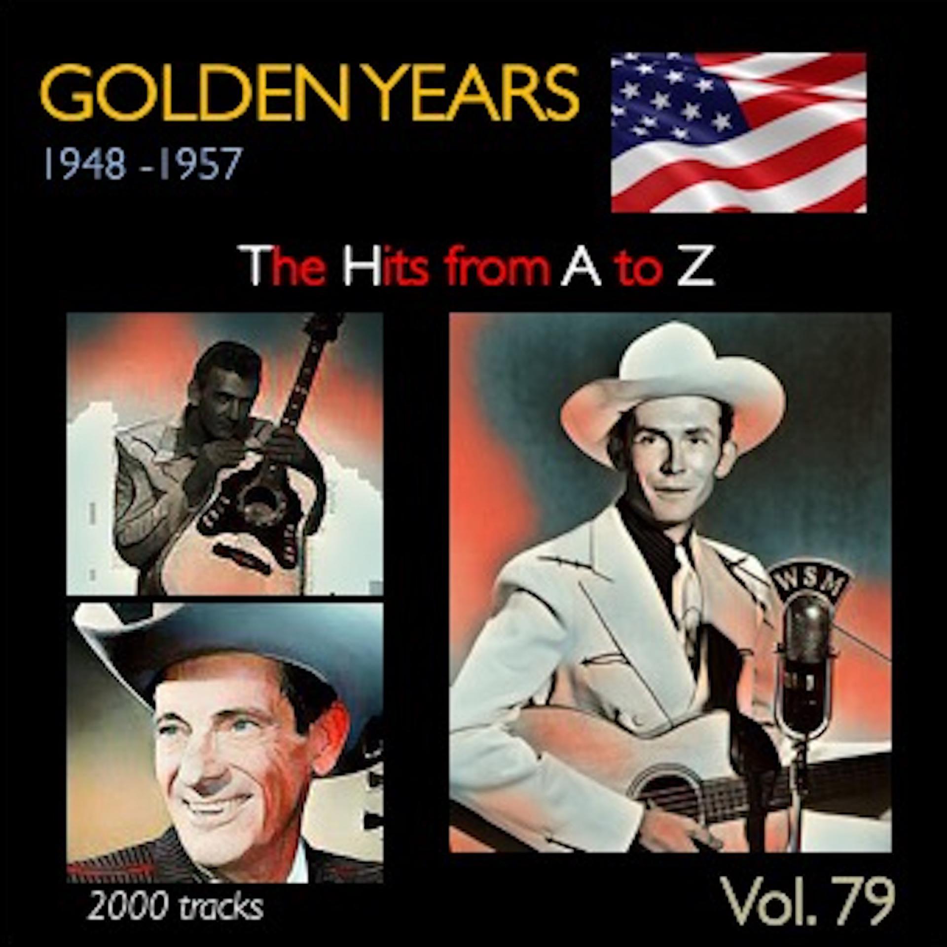 Постер альбома Golden Years 1948-1957 · The Hits from A to Z · , Vol. 79