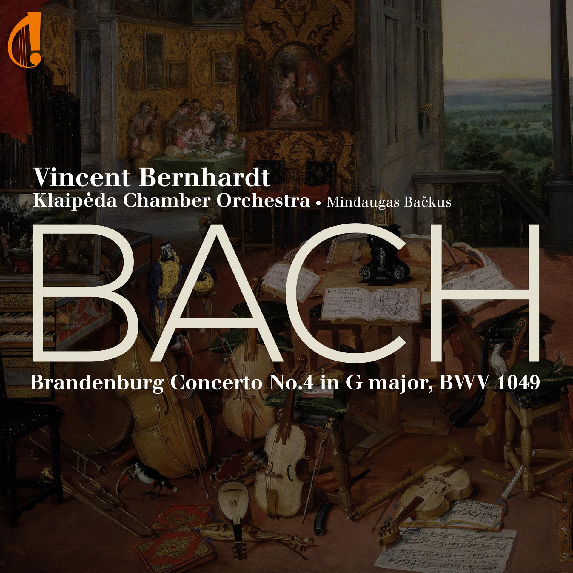 Постер альбома Bach: Brandeburg Concerto No. 4 in G Major, BWV 1049