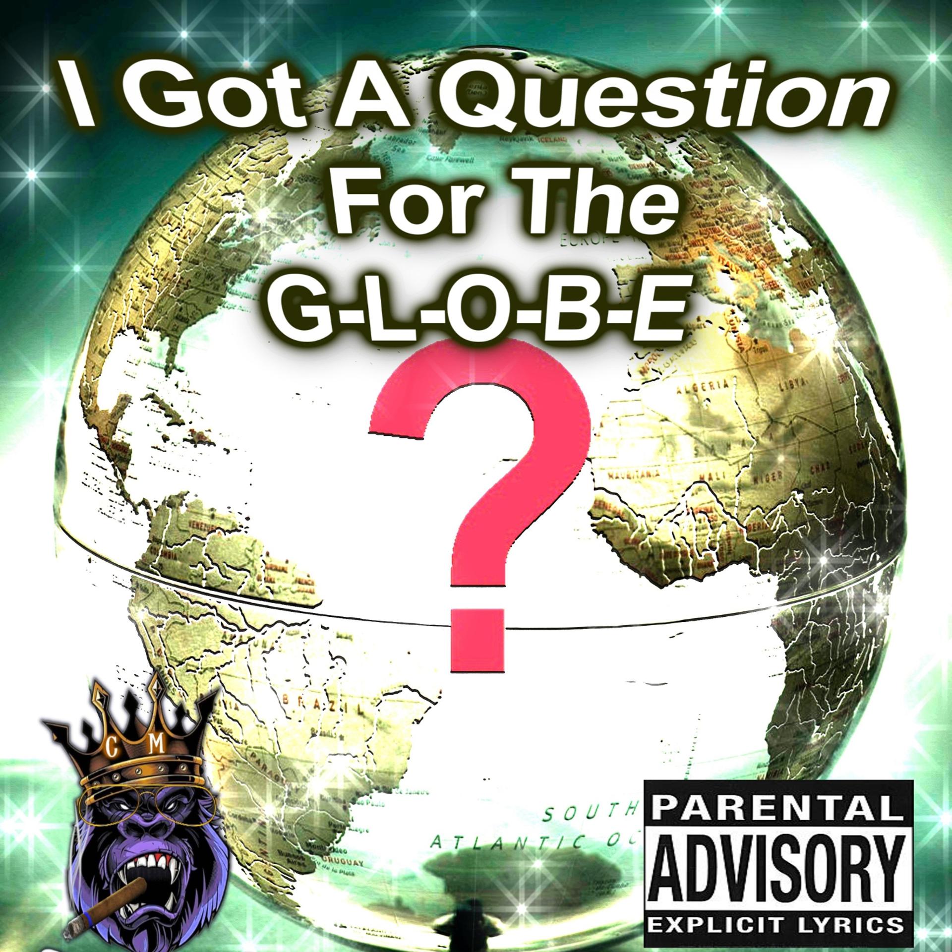 Постер альбома Question 4 the Globe