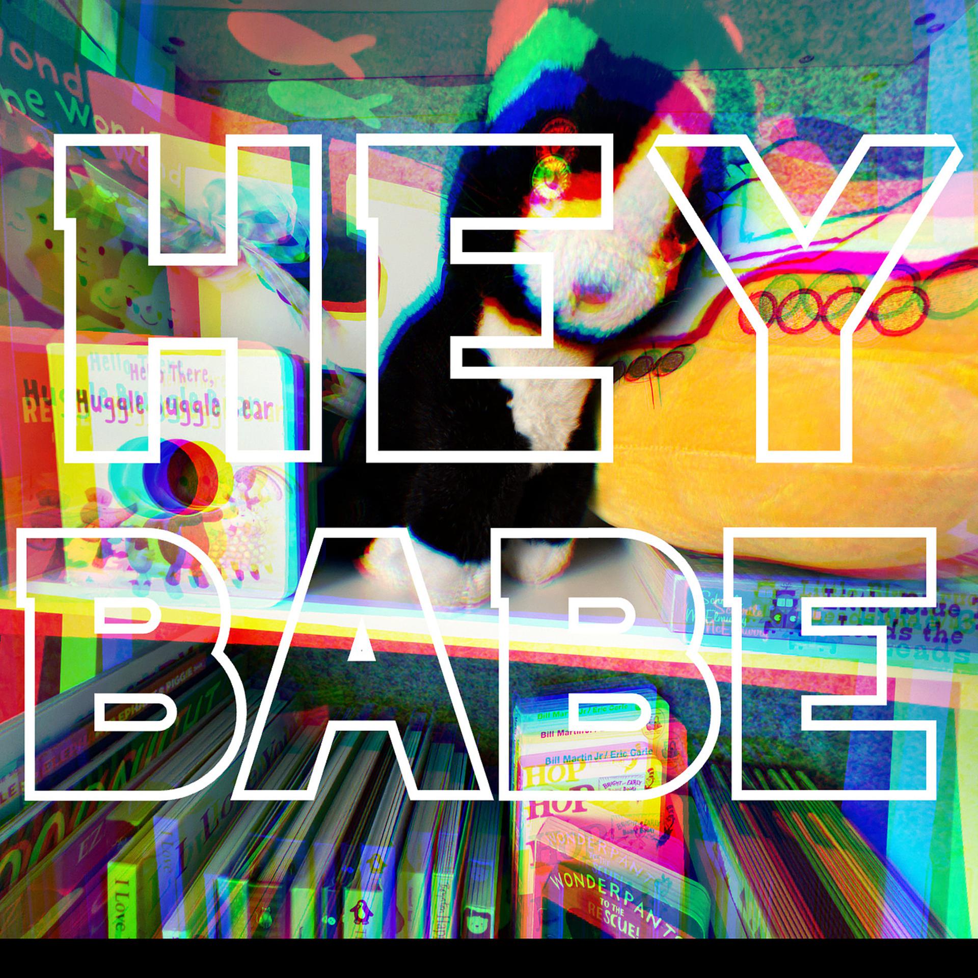 Постер альбома Hey Babe