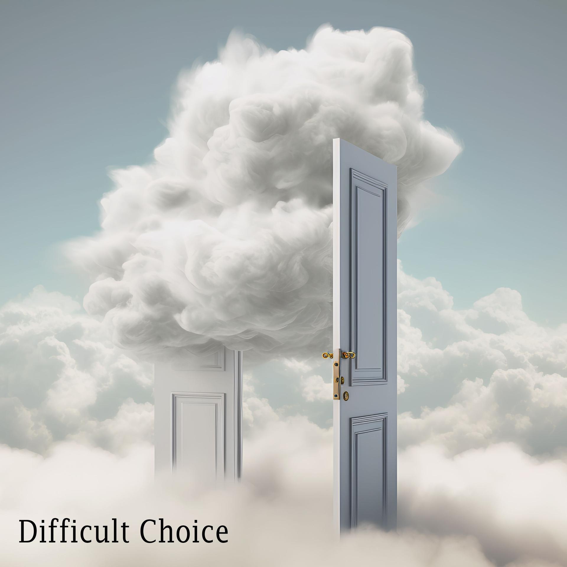 Постер альбома Difficult Choice