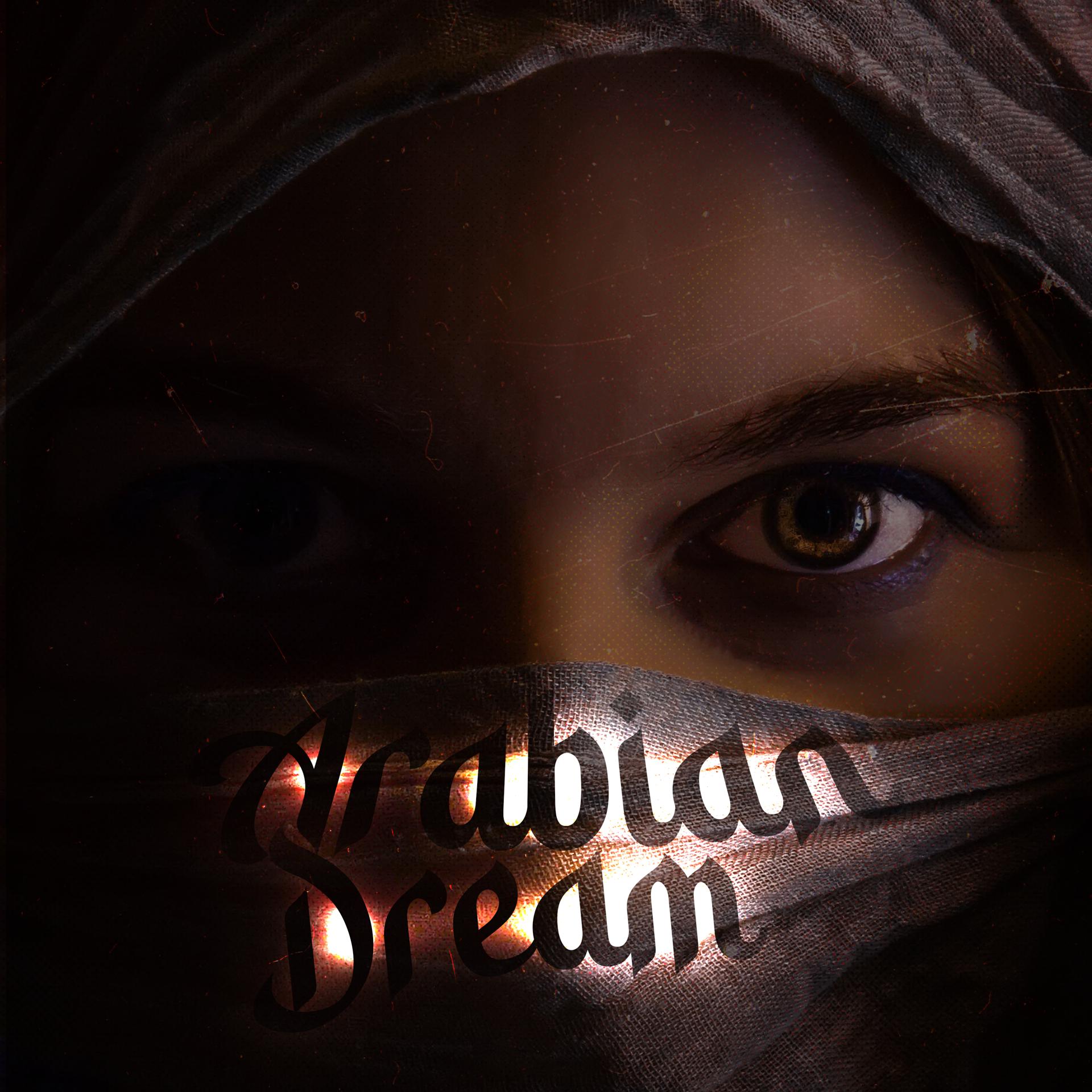 Постер альбома Arabian Dream