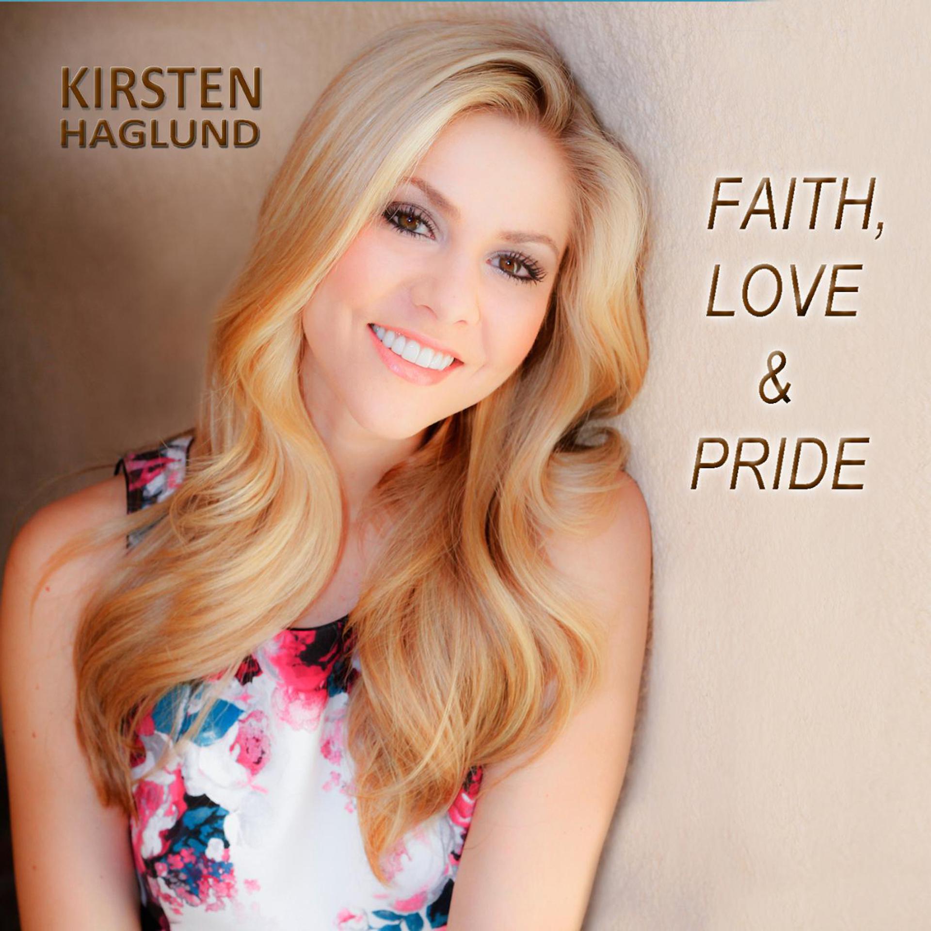Постер альбома Faith, Love & Pride
